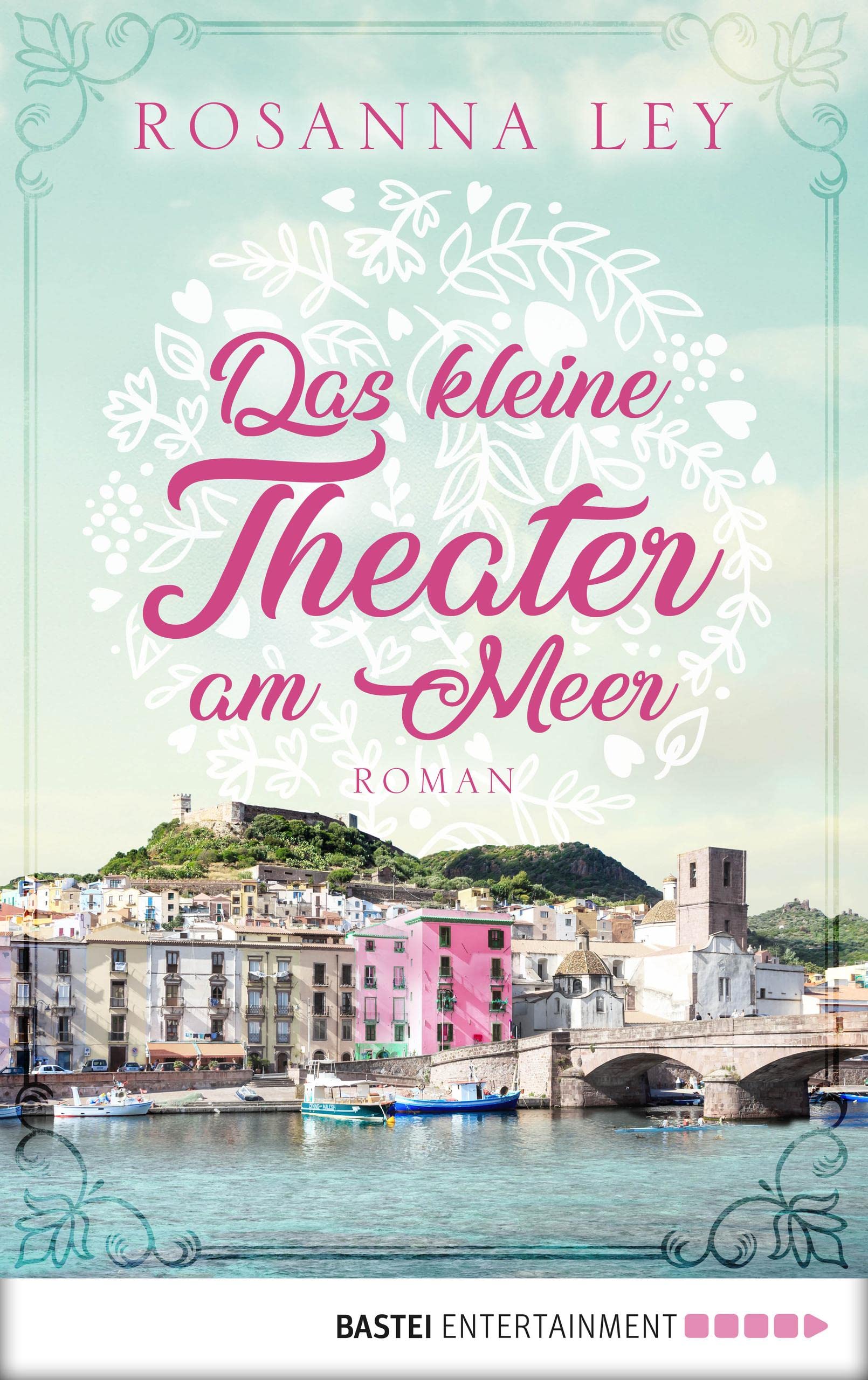 Das kleine Theater am Meer: Roman (German Edition)