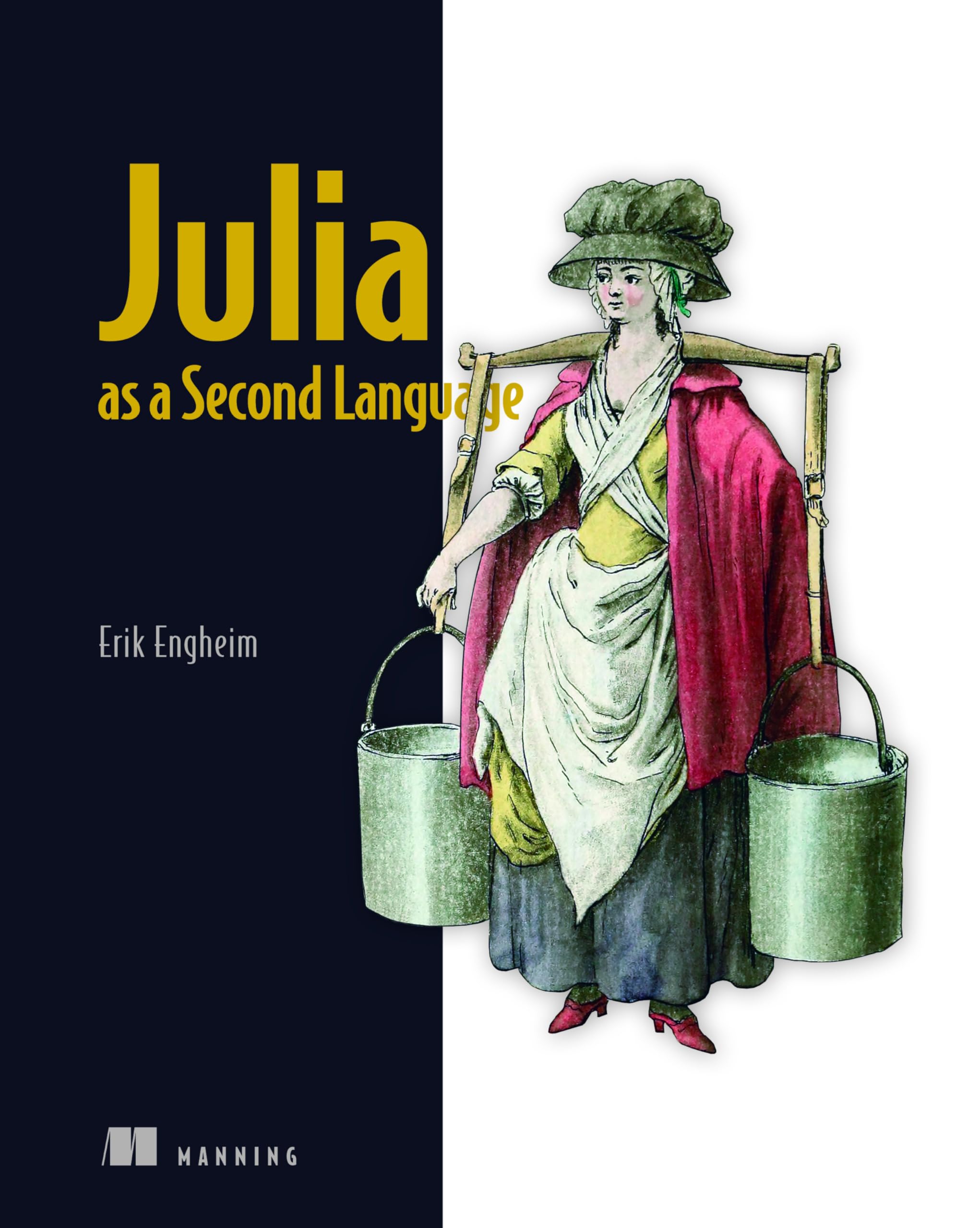 Julia As a Second Language by Erik Engheim (2023, Trade Paperback)
