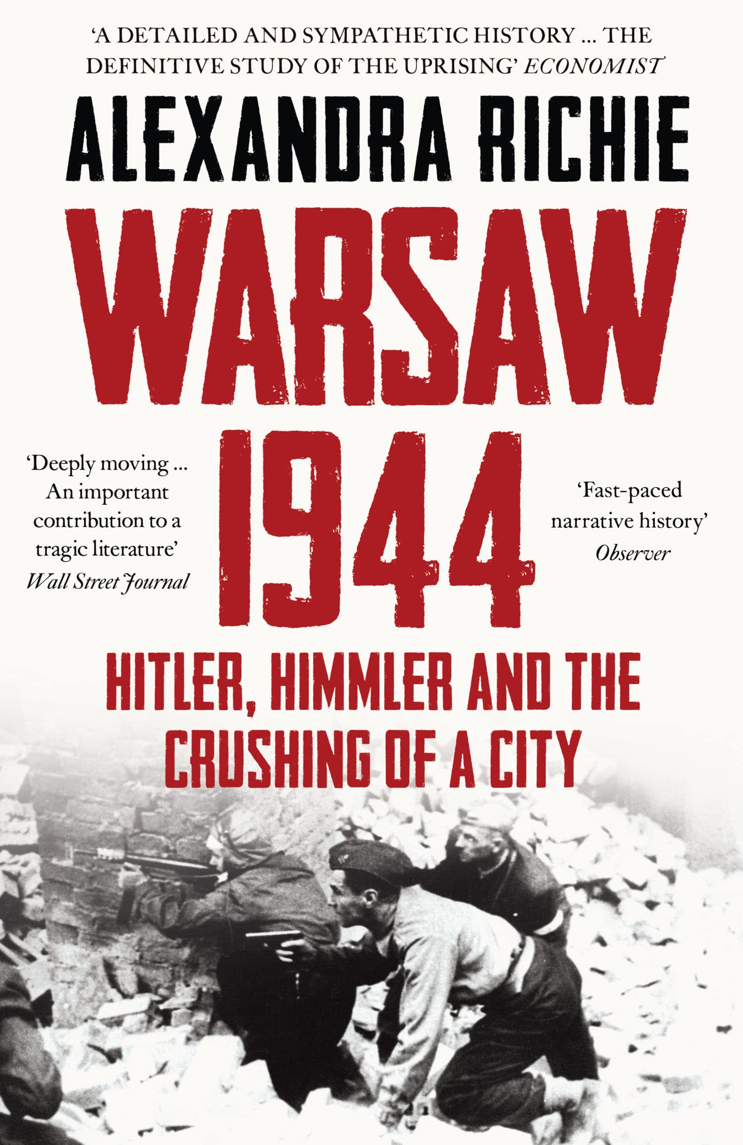Warsaw 1944 by Alexandra Richie (Paperback Book)