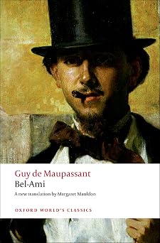 Bel-Ami Oxford World's Classics