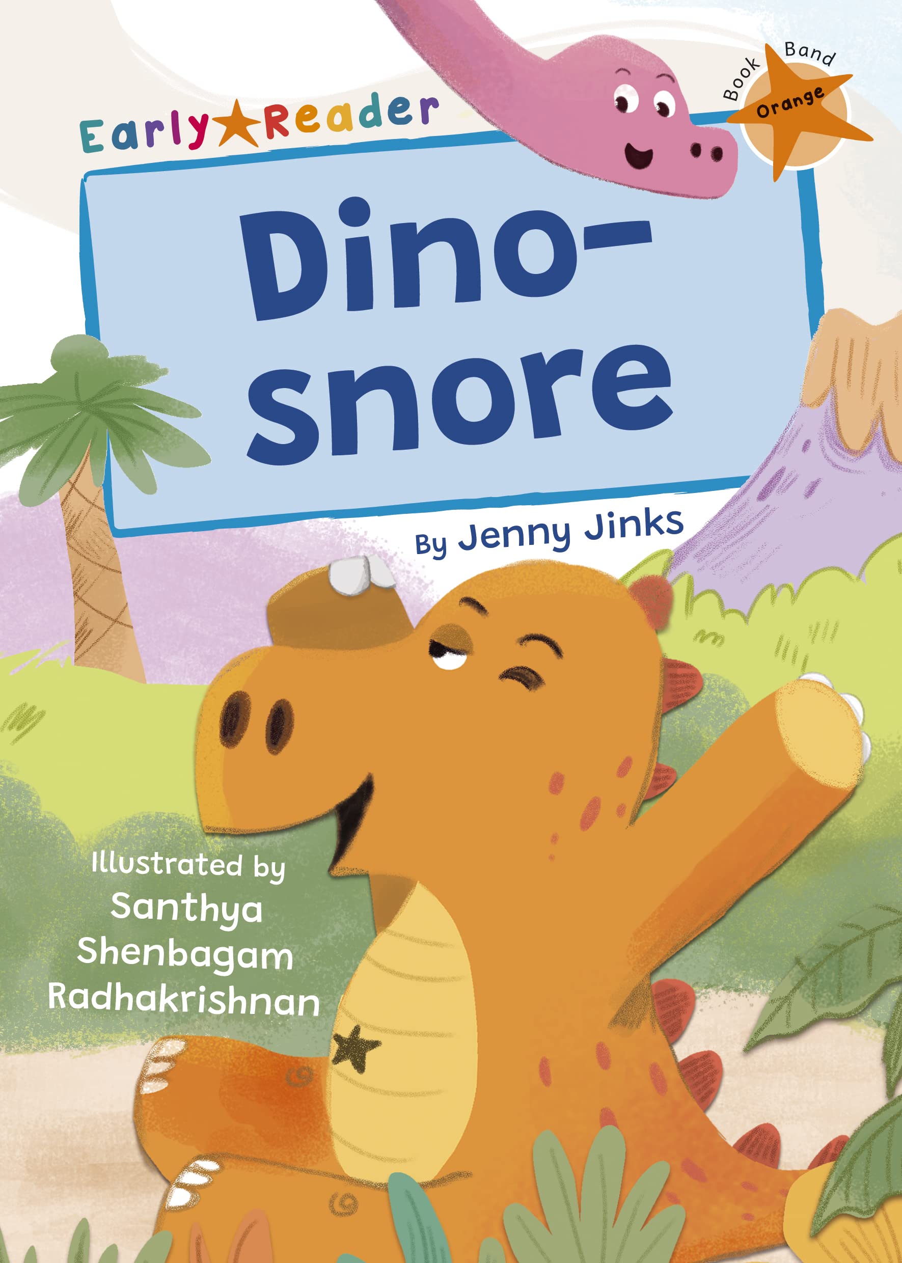 Dino-snore: (Orange Early Reader) (Maverick Early Readers)