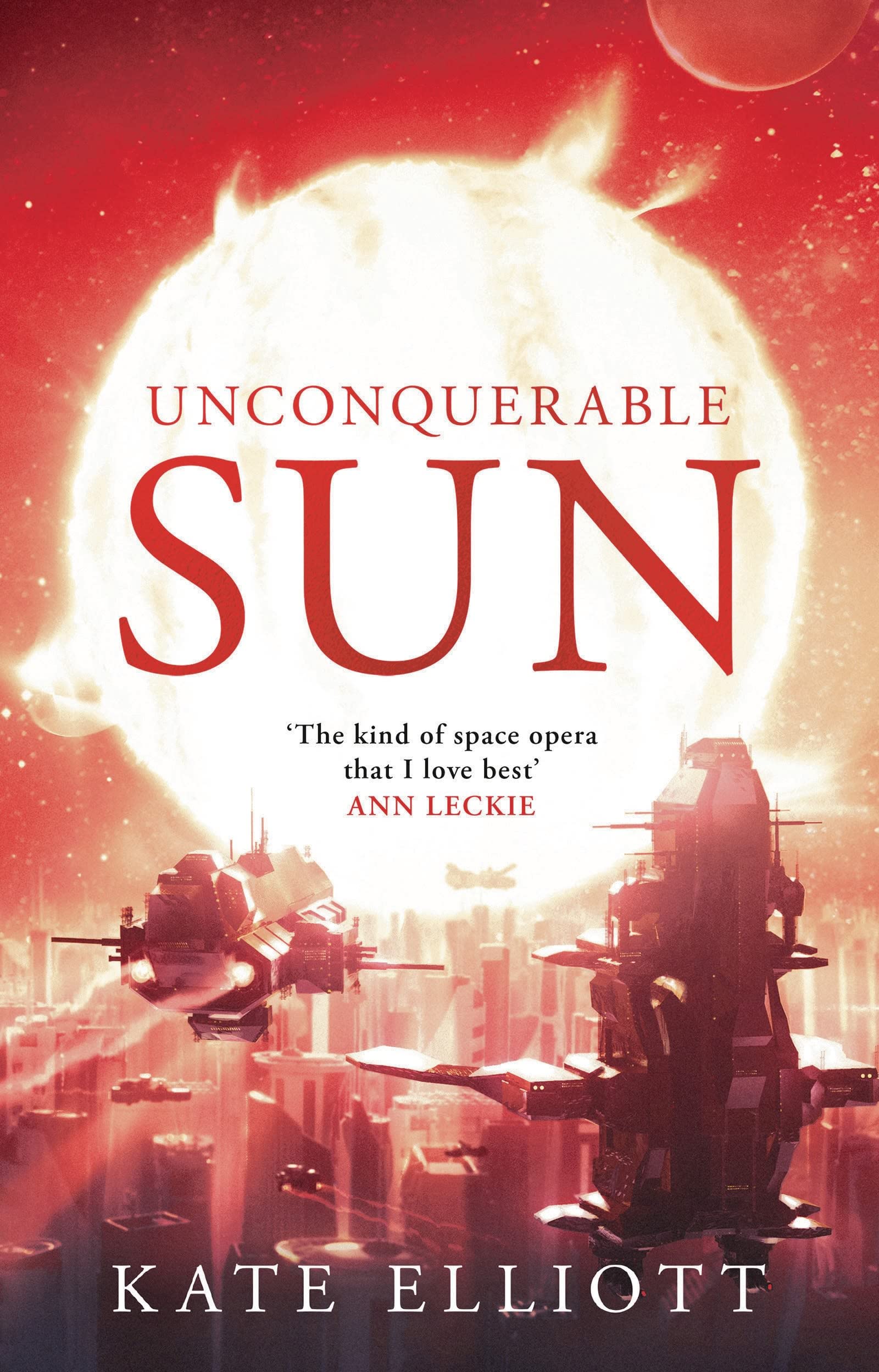 Unconquerable Sun: 1 (The Sun Chronicles)