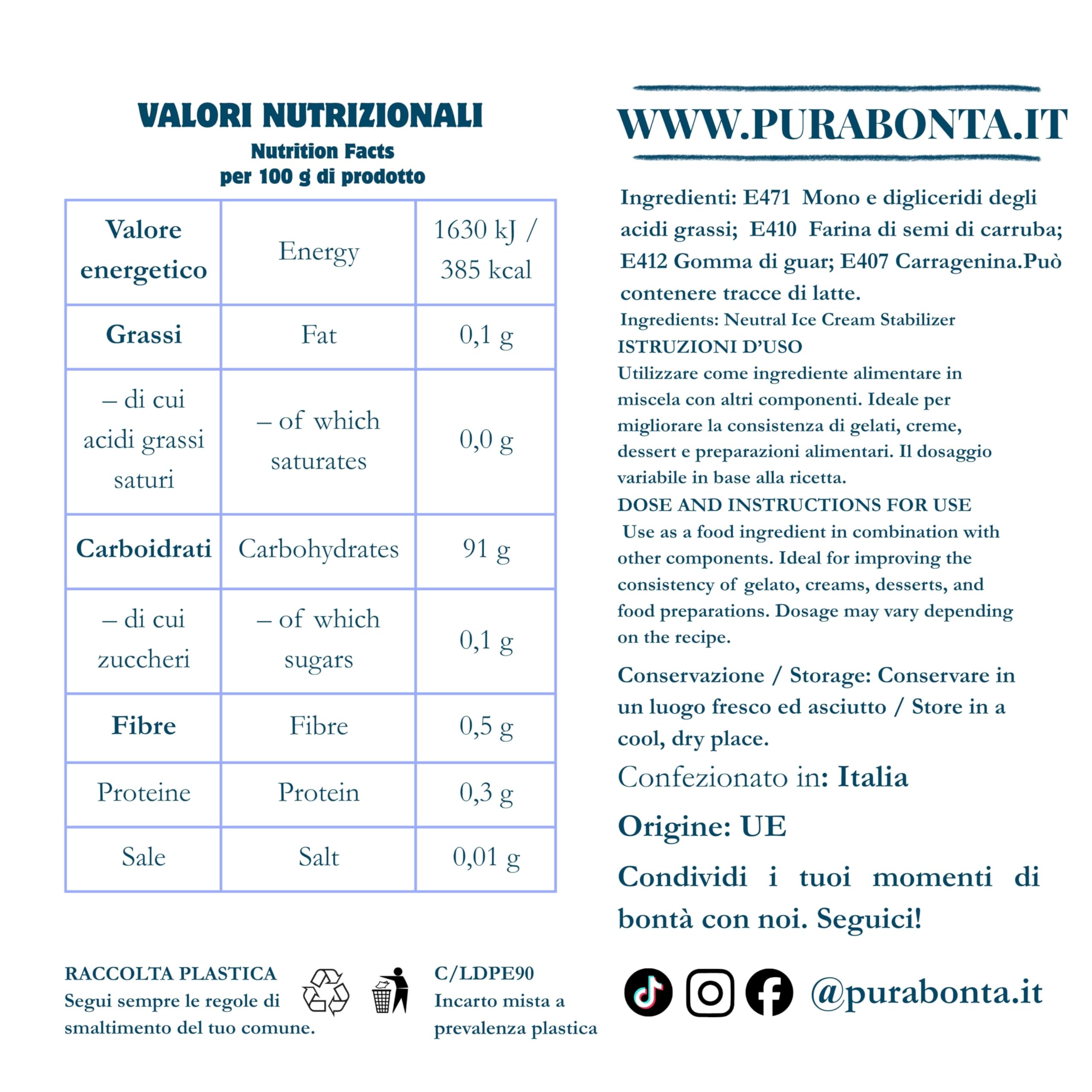 PURA BONTÁ Stabilizzante Neutro per Gelato Crema 500g | Soluzione Anti-Cristalli | Consistenza Cremosa per Gelato Artigianale Fatto in Casa | Addensante Superiore | Confezionato in Italia