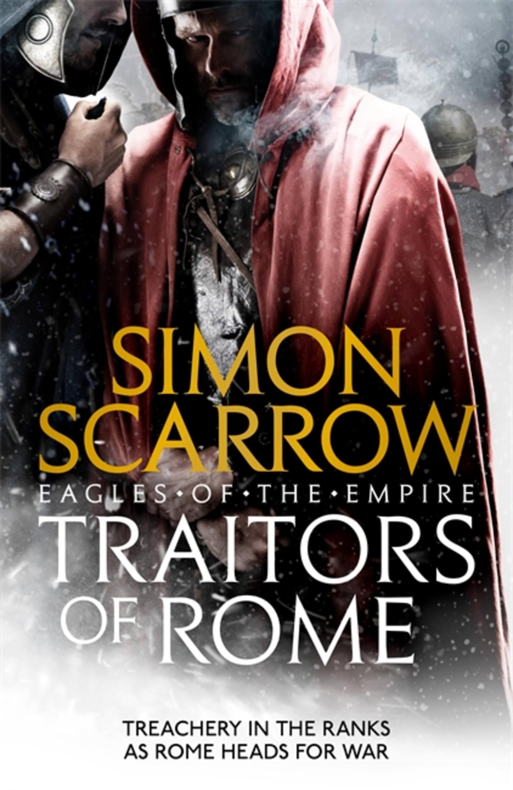 Traitors of Rome (Eagles of the Empire 18)-Simon Scarrow, 978147
