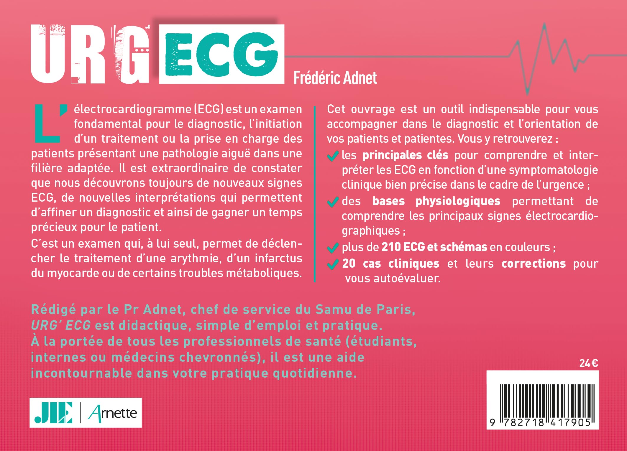 URG' ECG (2e édition): 210 ECG et schémas - Cas cliniques et corrections