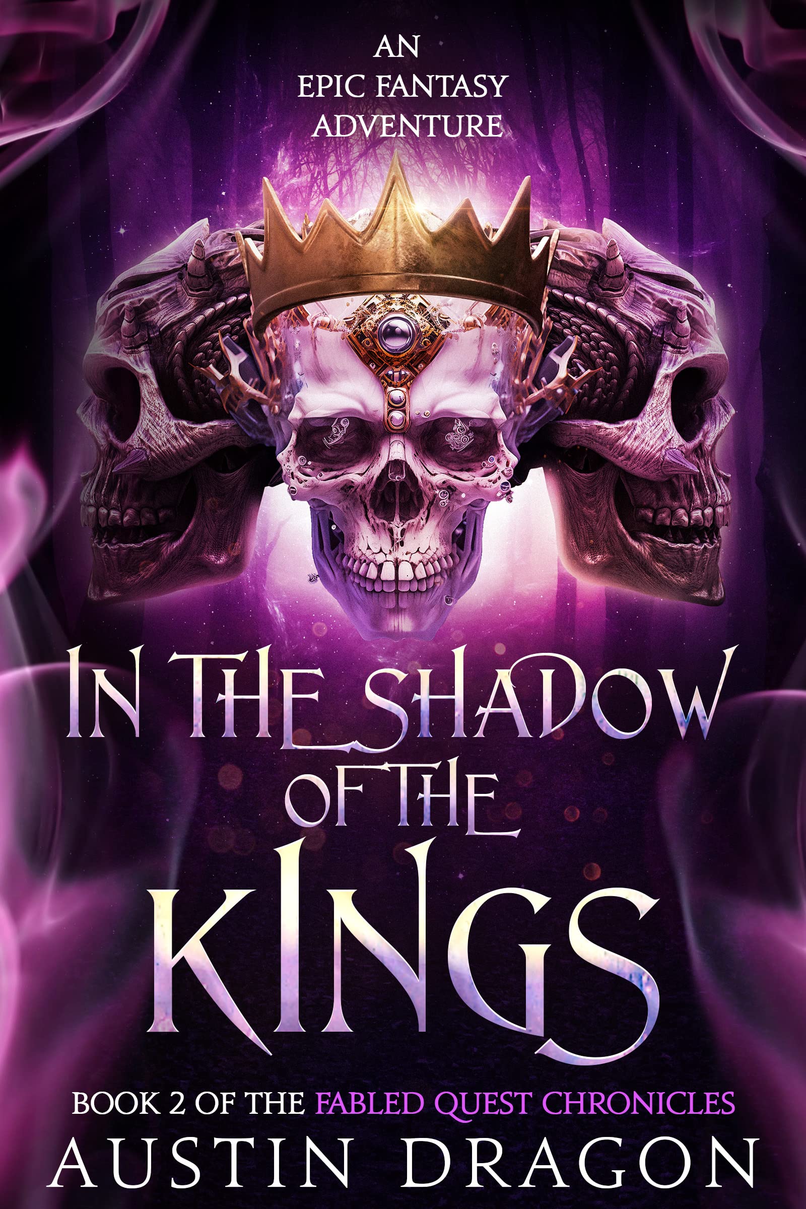 In the Shadow of the Kings: Fabled Quest Chronicles (Book 2) Kindle Edition