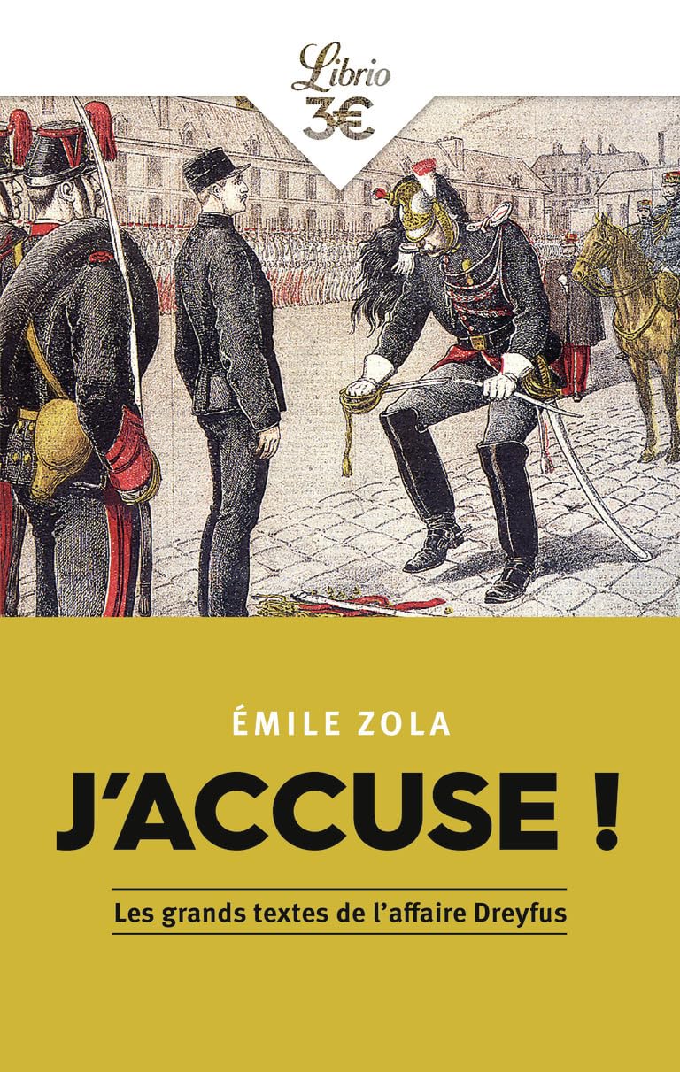 J'accuse: Et autres textes sur l'affaire Dreyfus