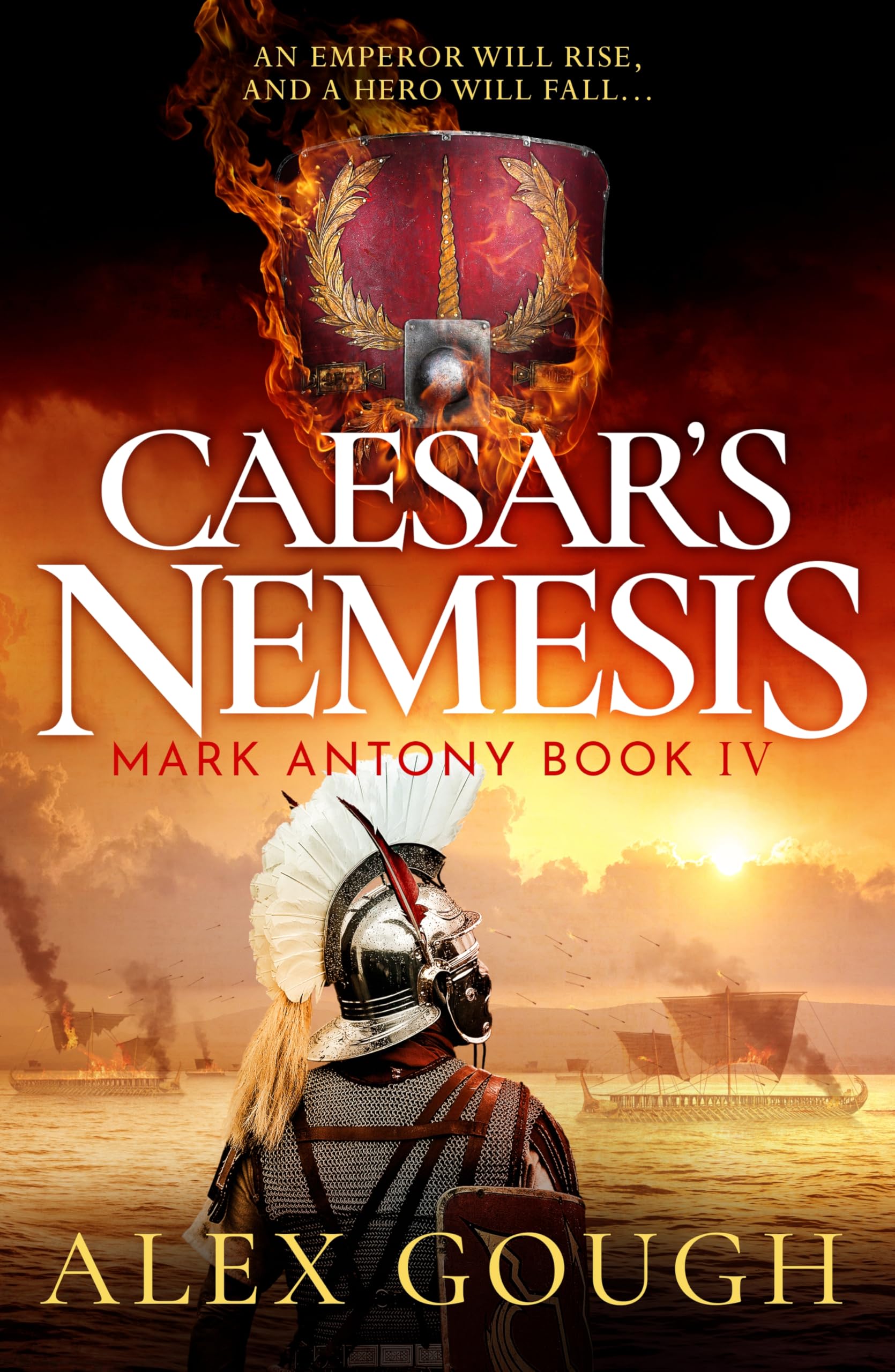 Caesar's Nemesis: The dramatic Roman historical adventure with the final clash between hero Mark Antony and Octavian (The Mark Antony Series)