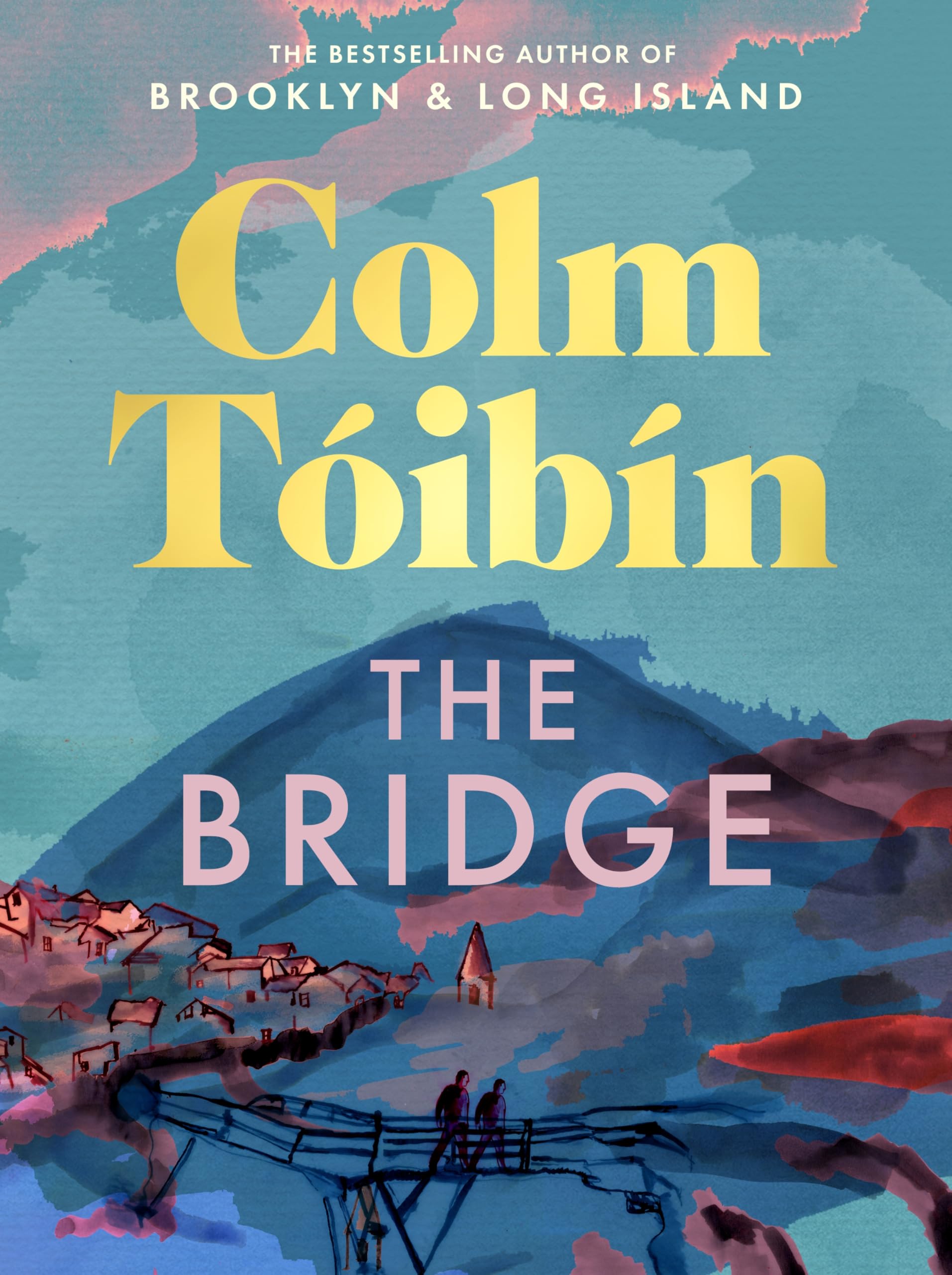 The Bridge: The stunning new novel from the bestselling author of Long Island