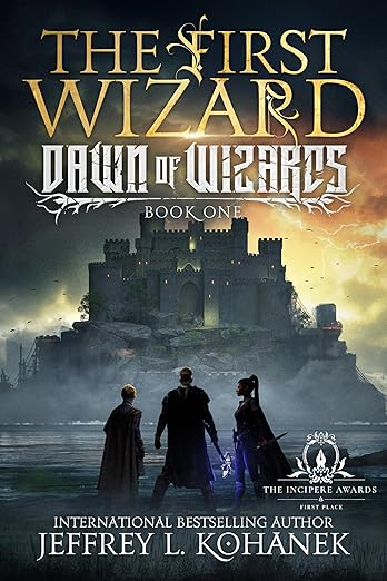 The First Wizard (Dawn of Wizards Book 1)