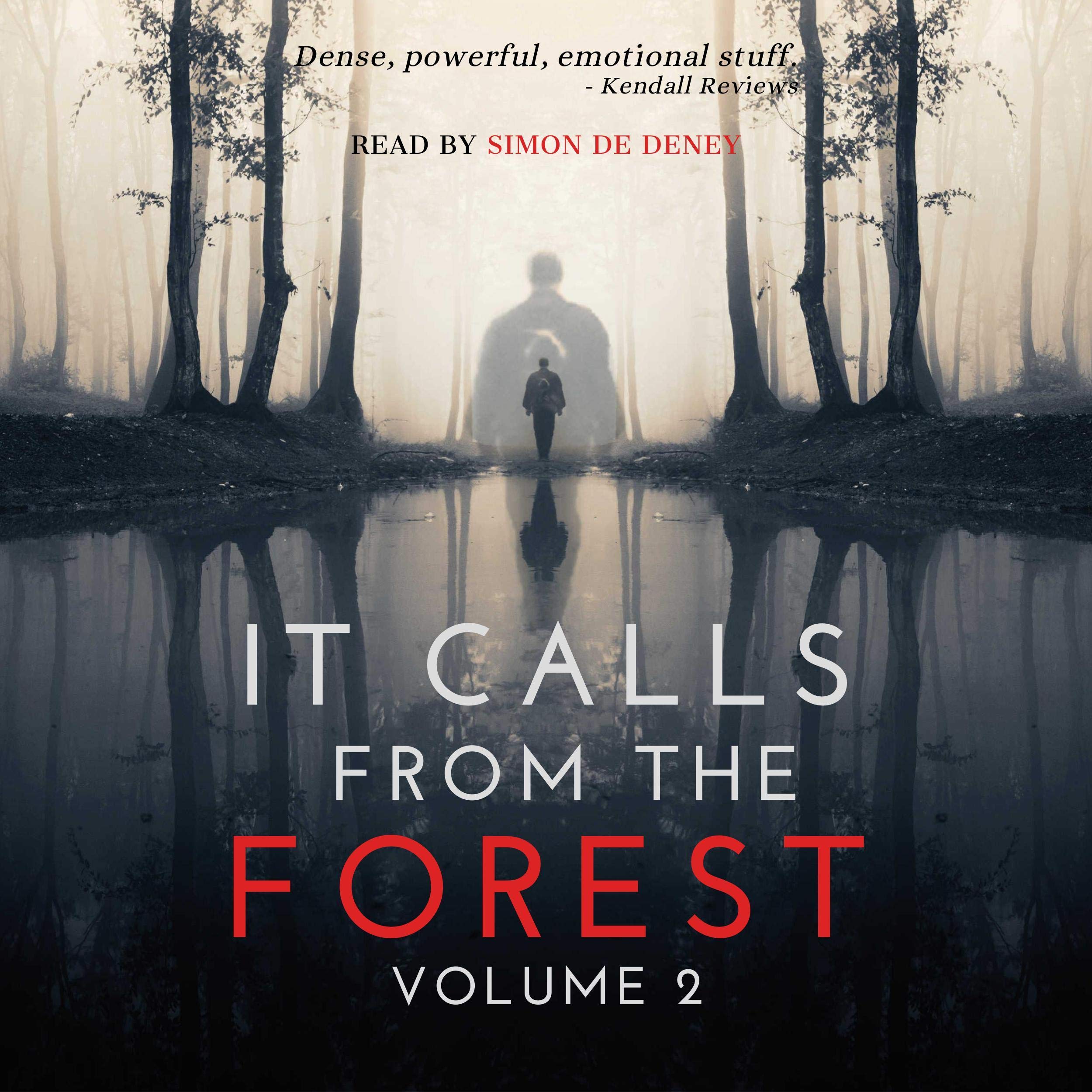 It Calls from the Forest: Volume Two