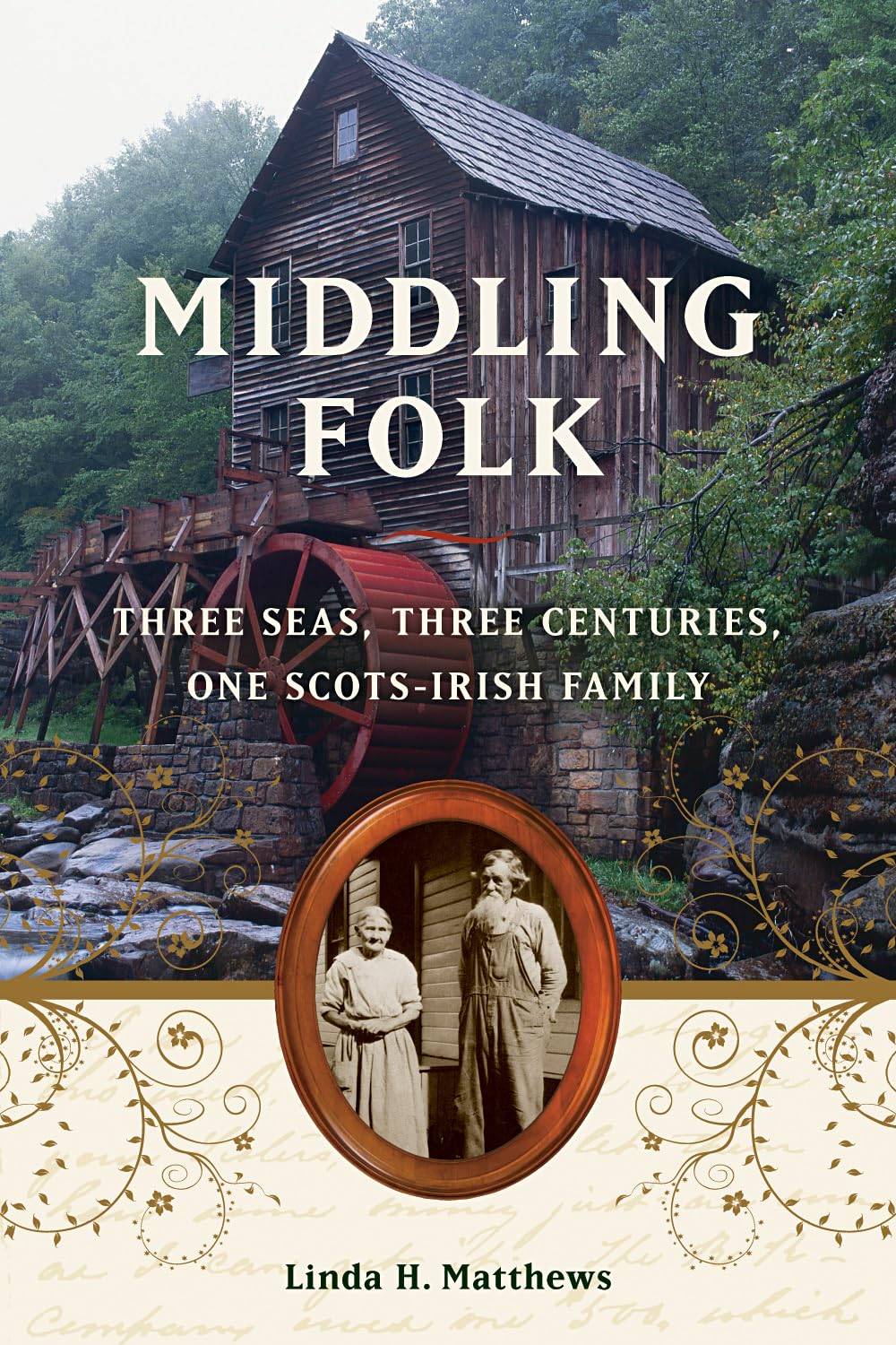 Buy Middling Folk: Three Seas, Three Centuries, One Scots-Irish Family — BookShops.in