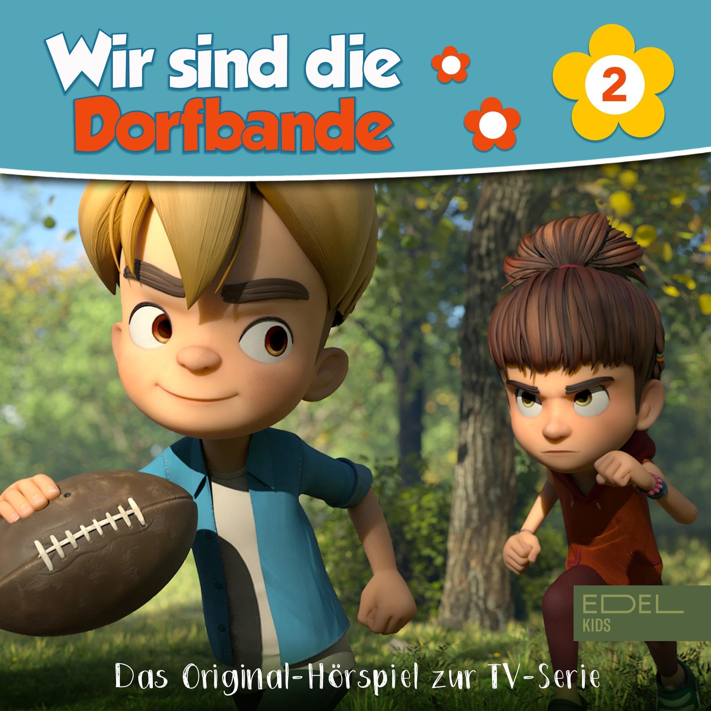 Wir sind die Dorfbande. Das Original-Hörspiel zur TV-Serie