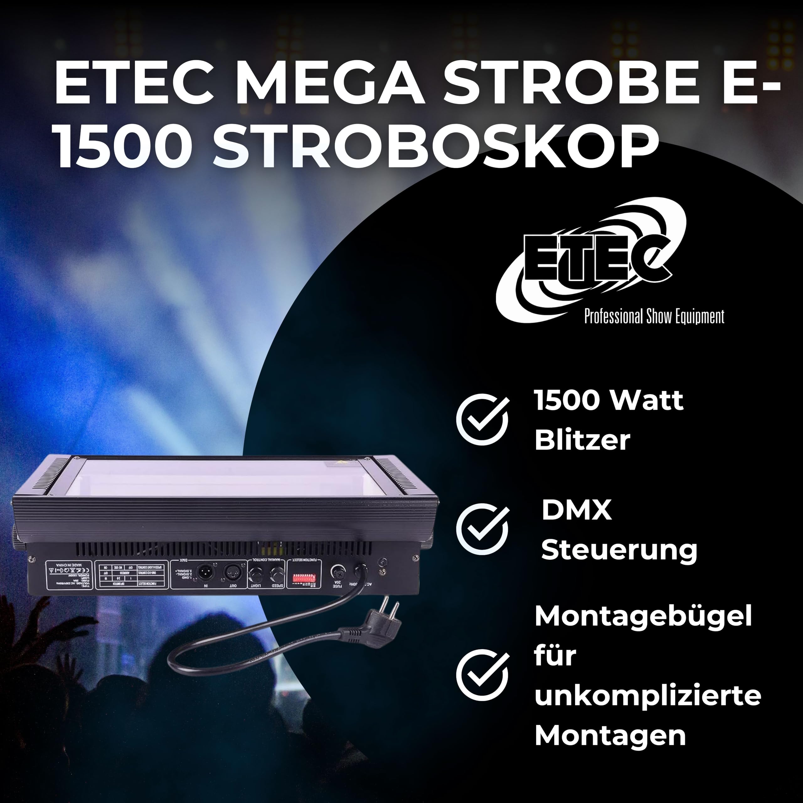 ETEC Professional Mega Strobe E-1500 DMX - 1500W Stroboskop Blitzer für DJ Equipment, Party Licht, Disco Lichter & Bühnenbeleuchtung