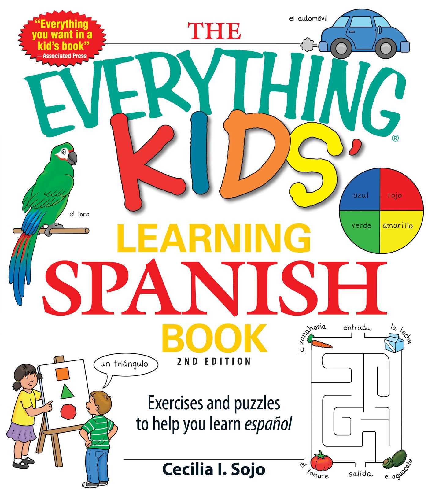 The Everything Kids' Learning Spanish Book: Exercises and puzzles to help you learn Espanol (Everything® Kids Series)