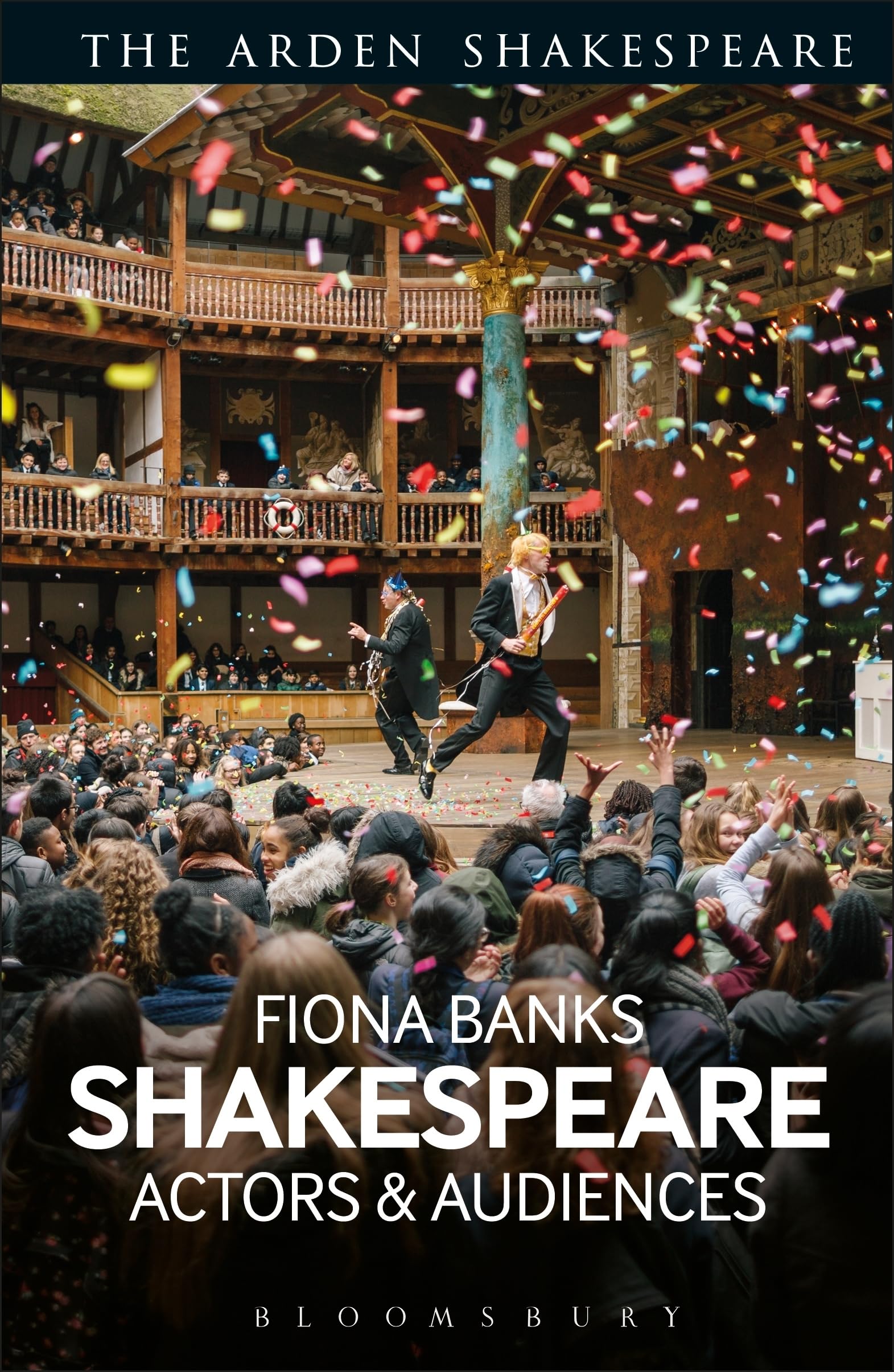 Shakespeare: Actors and Audiences (The Arden Shakespeare)