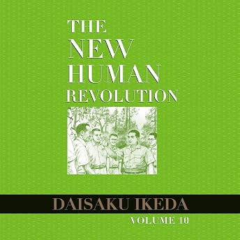 The New Human Revolution, Vol. 10 Audiobook by Daisaku Ikeda episode artwork