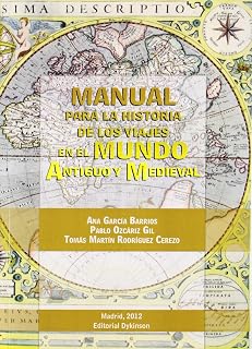 Manual para la historia de los viajes en el mundo antiguo y medieval