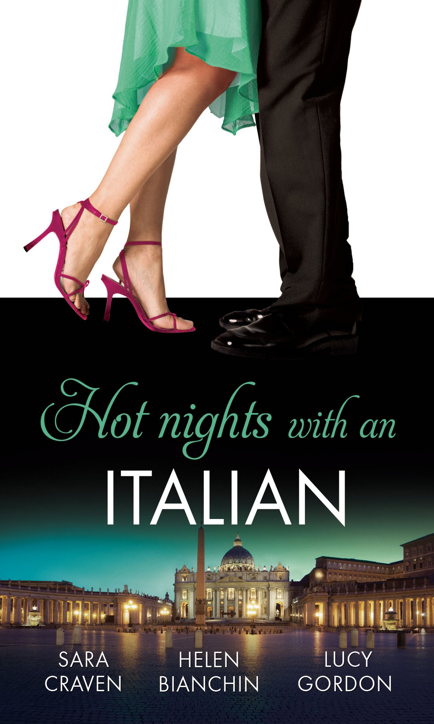 Hot Nights With…The Italian: The Santangeli Marriage / The Italian's Ruthless Marriage Command / Veretti's Dark Vengeance (Mills & Boon Special Releases)