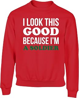 Hippowarehouse I Look This Good Because I'm A Soldier Kids Children's Unisex Jumper Sweatshirt Pullover