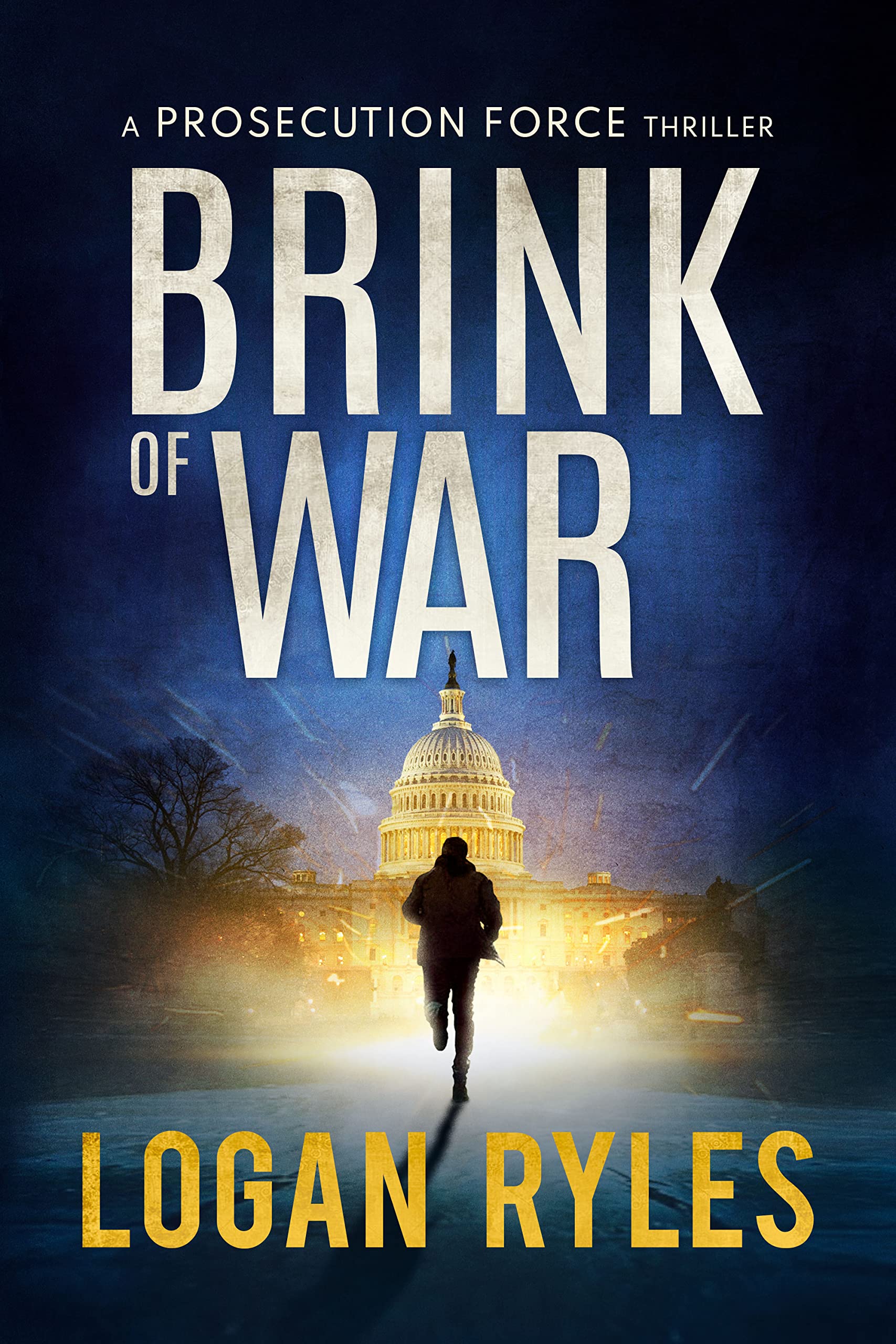 Brink of War: A Prosecution Force Thriller (The Prosecution Force Thrillers Book 1)