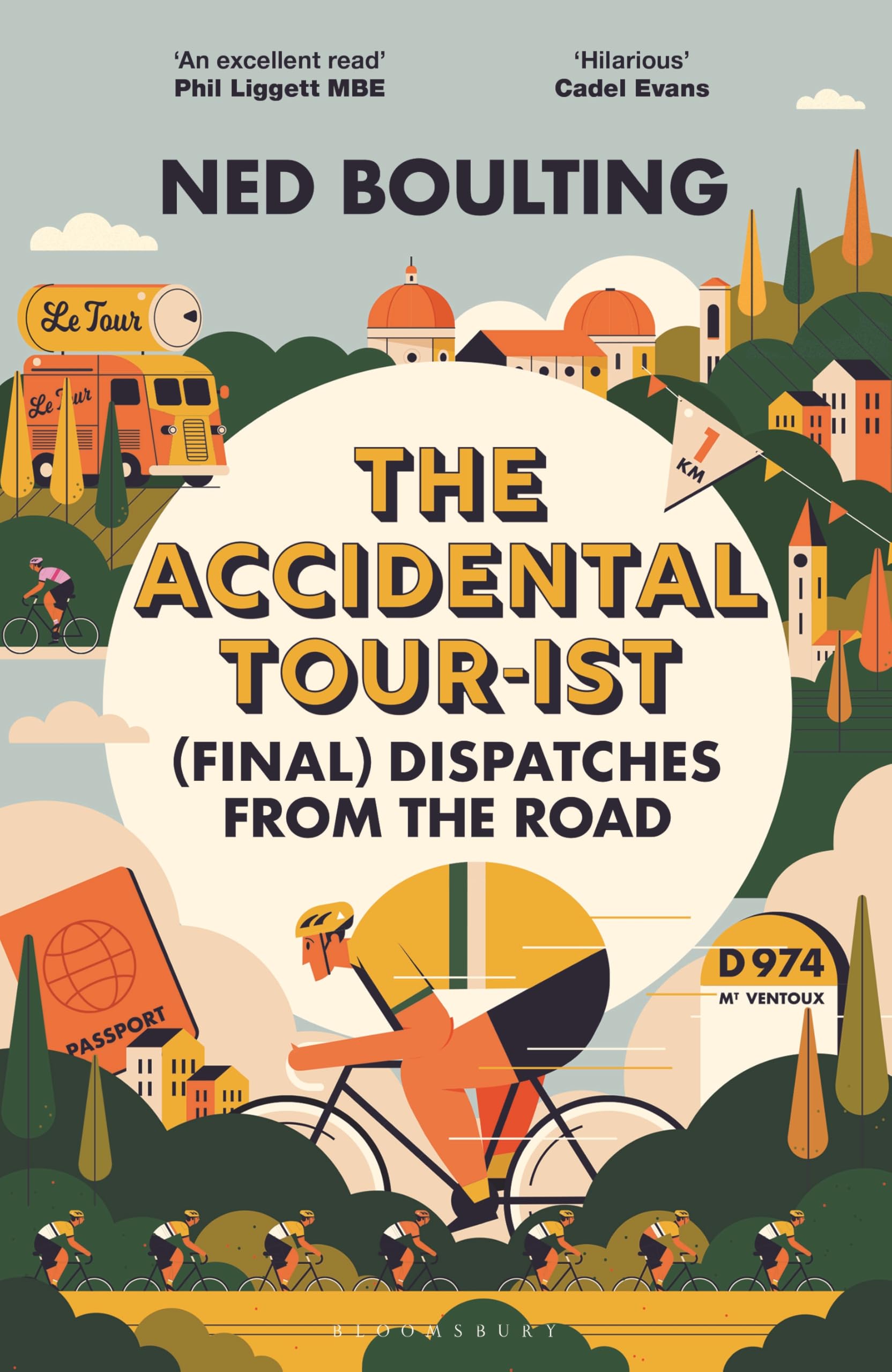 The Accidental Tour-ist by Ned Boulting Hardback