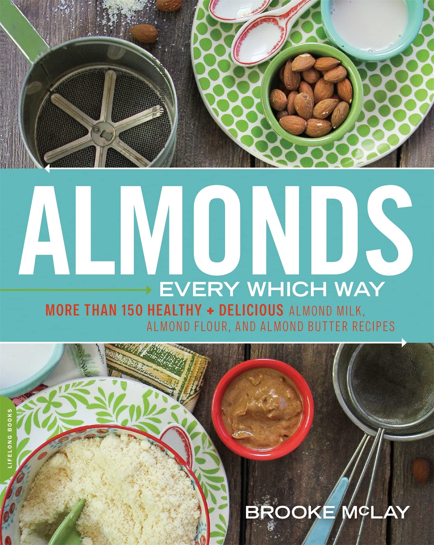 Buy Almonds Every Which Way — BookShops.in