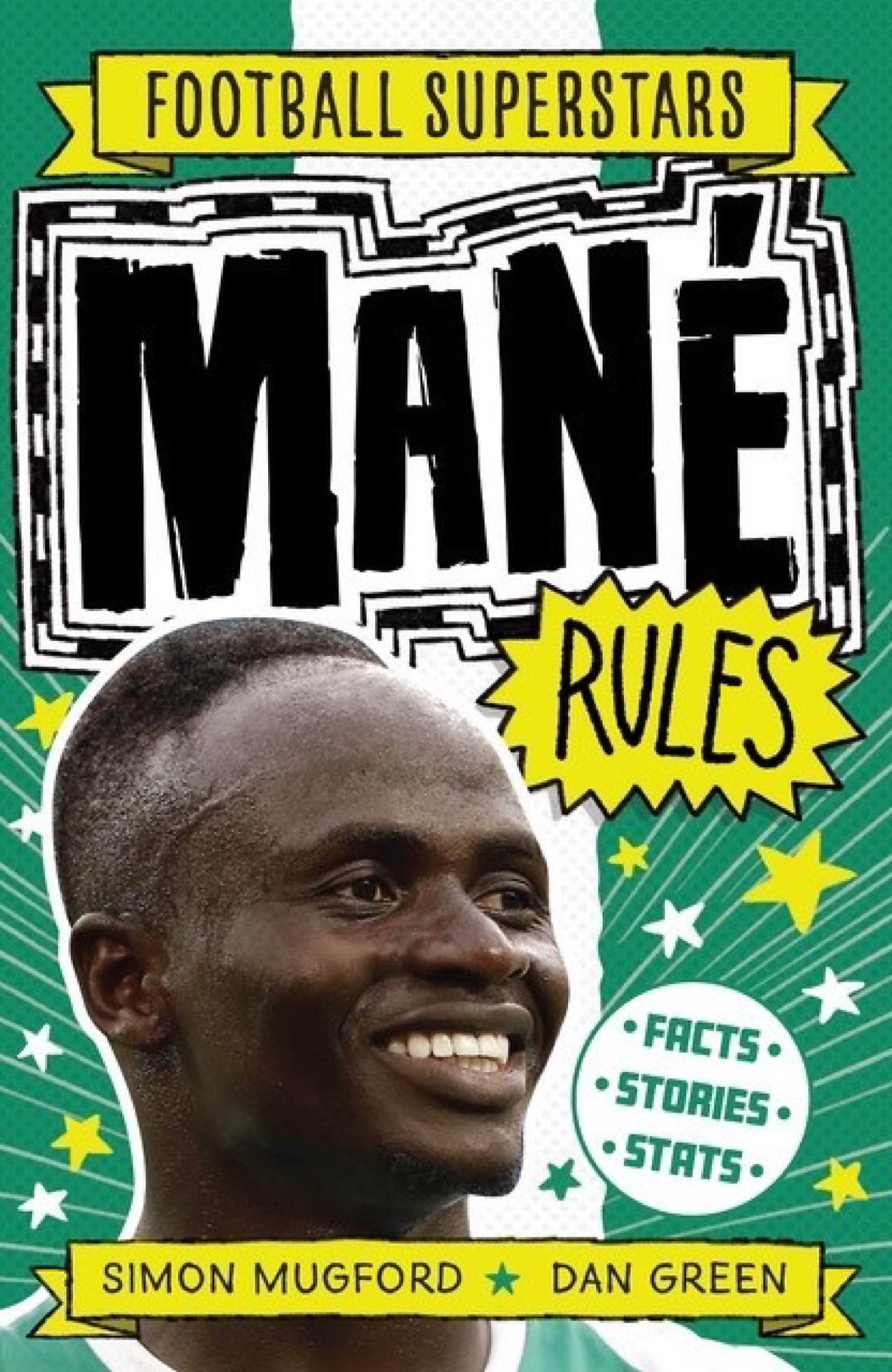Football Superstars: Mané Rules by Simon Mugford (Paperback Book)