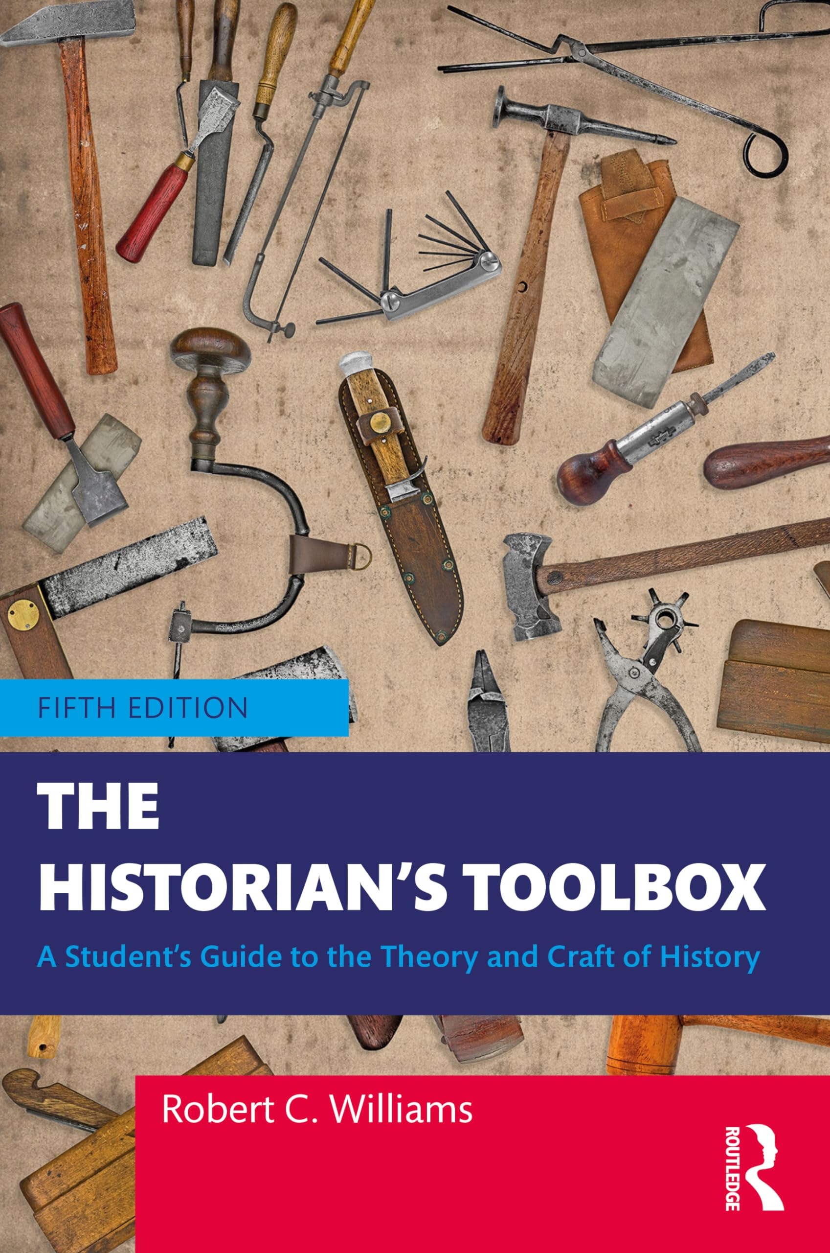 The Historians Toolbox by Robert C. Williams PAPERBACK 9781032755977
