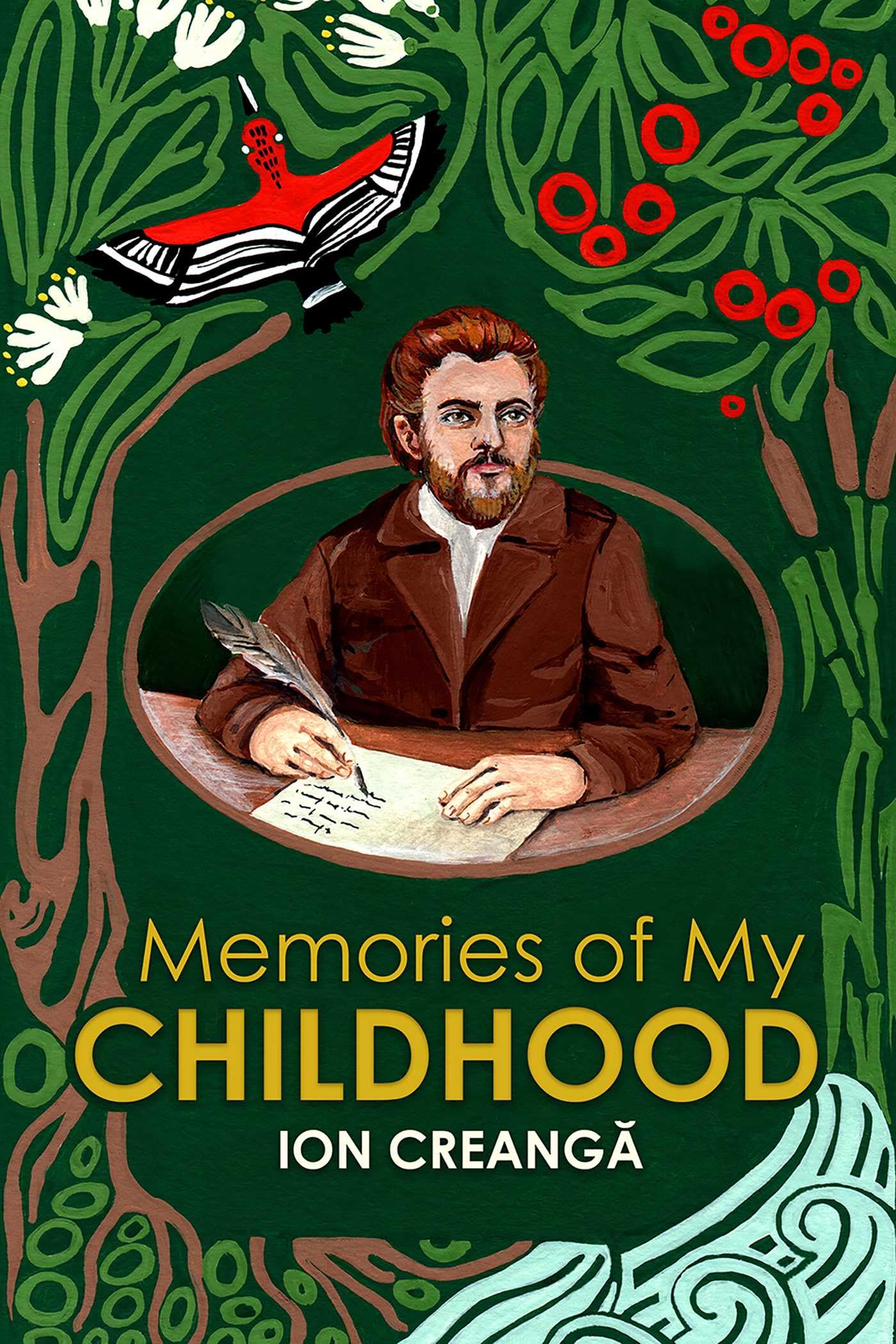 Memories of My Childhood: Volume 6 (Classics of Romanian Literature)