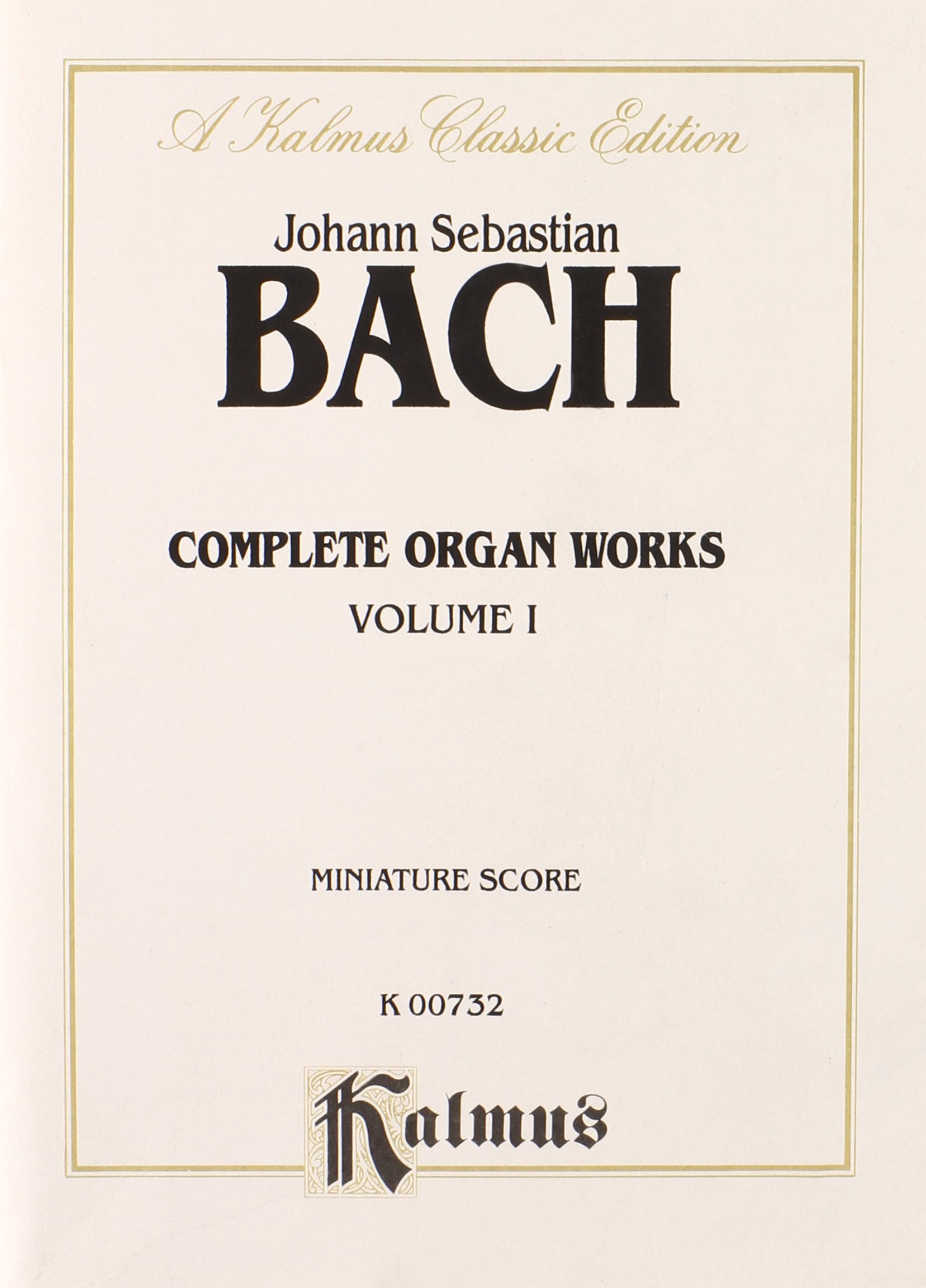 Bach Organ Works Vol. 1 (Kalmus Edition)