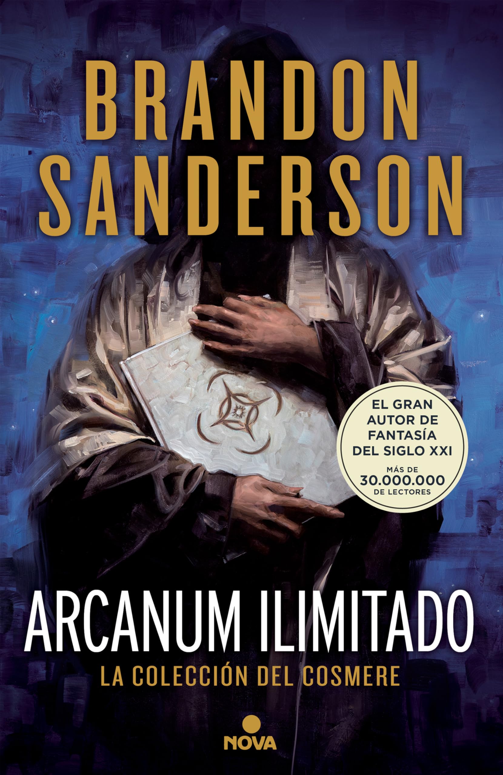 Arcanun Ilimitado/ Arcanum Unbounded: La Coleccion Del Cosmere / the Cosmere Collection