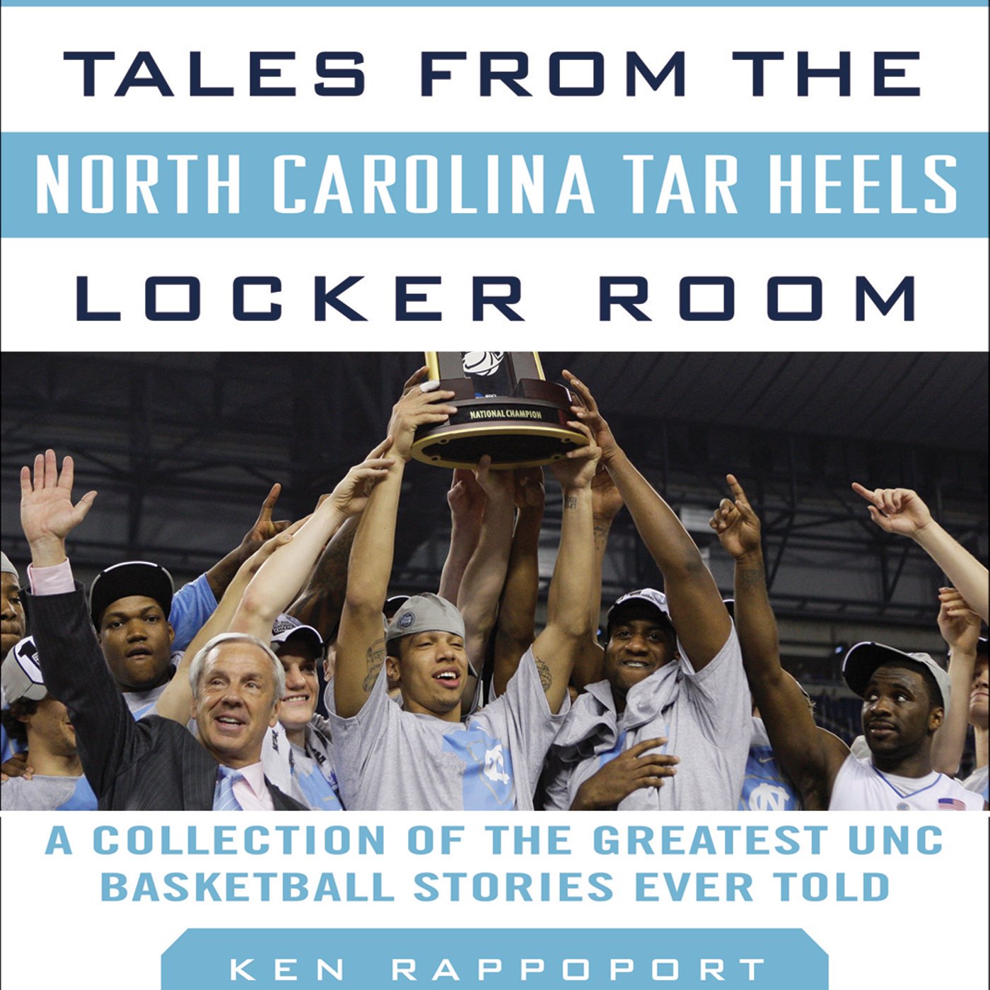Cover art for Tales from the North Carolina Tar Heels Locker Room