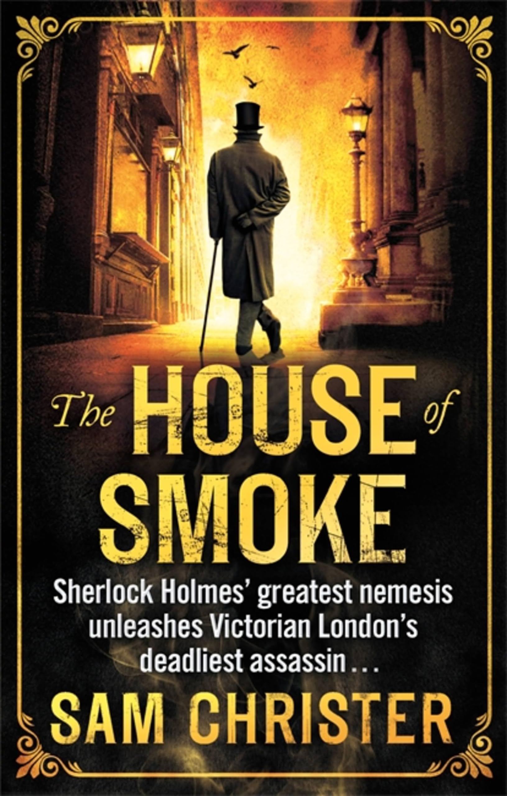 The House Of Smoke,Sam Christer