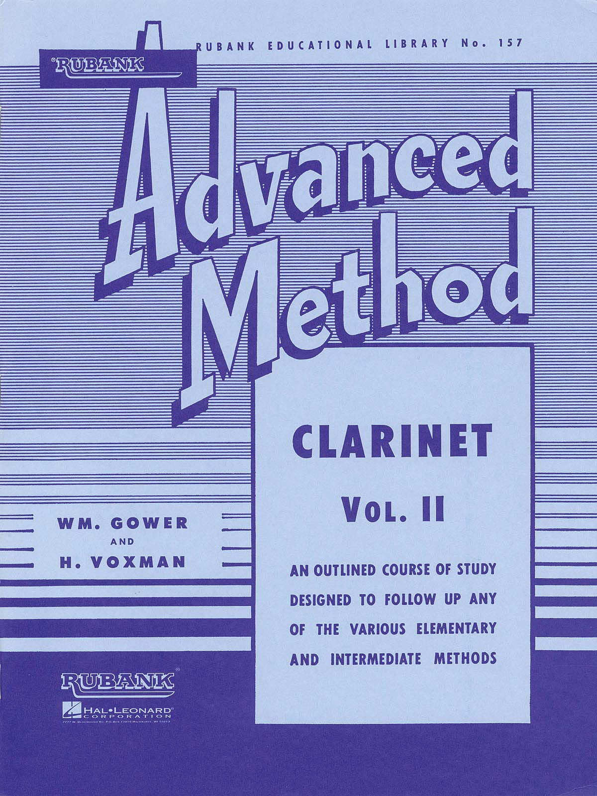 H. Voxman - Rubank Advanced Method - Clarinet Vol. 2 | Clarinet Sheet Music and Instruction Songbook | Advanced Scales, Duets and Solo Prep | Rubank ... Teacher Resource (Rubank Educational Library)