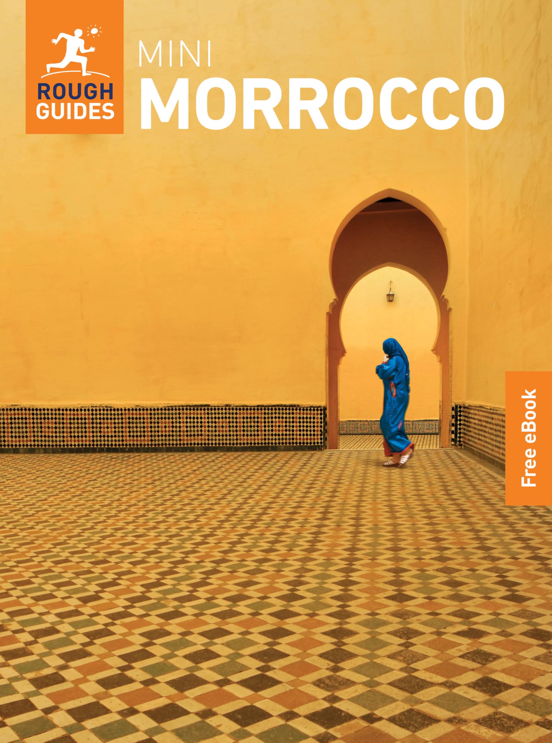 Rough Guides Mini Morocco: Travel Guide with eBook (Mini Rough Guides)