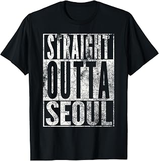 STRAIGHT OUTTA SEOUL SHIRT SOUTH KOREA VINTAGE GIFT T-Shirt