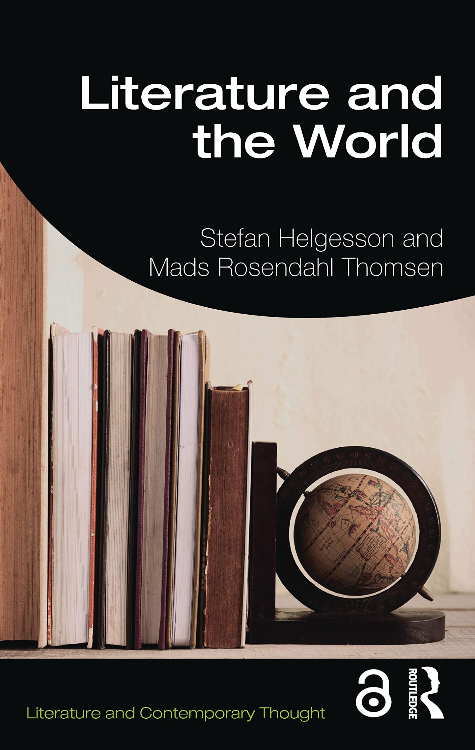 Literature and the World (Literature and Contemporary Thought)