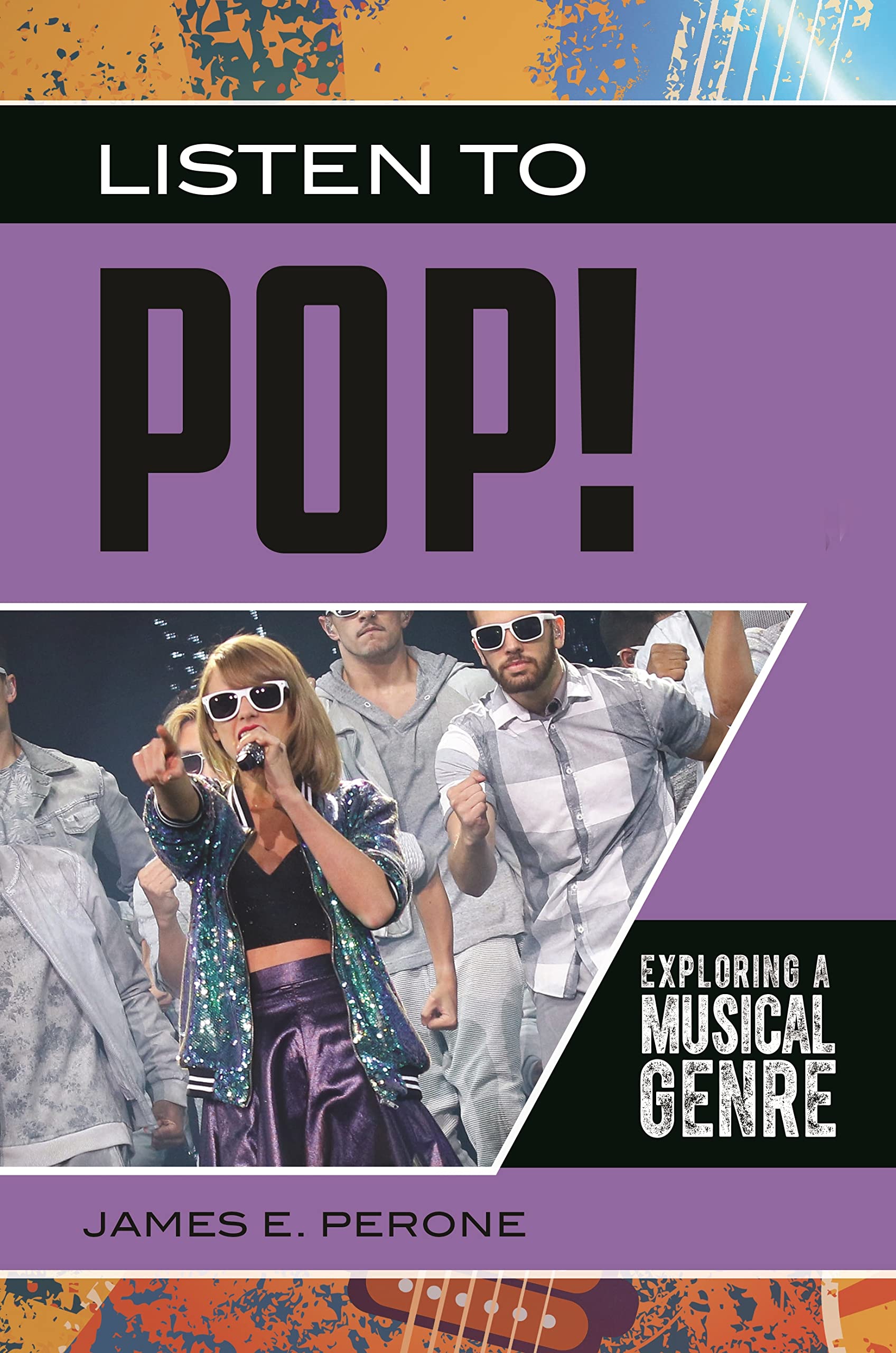 Livre Listen to Pop! Exploring a Musical Genre en version originale