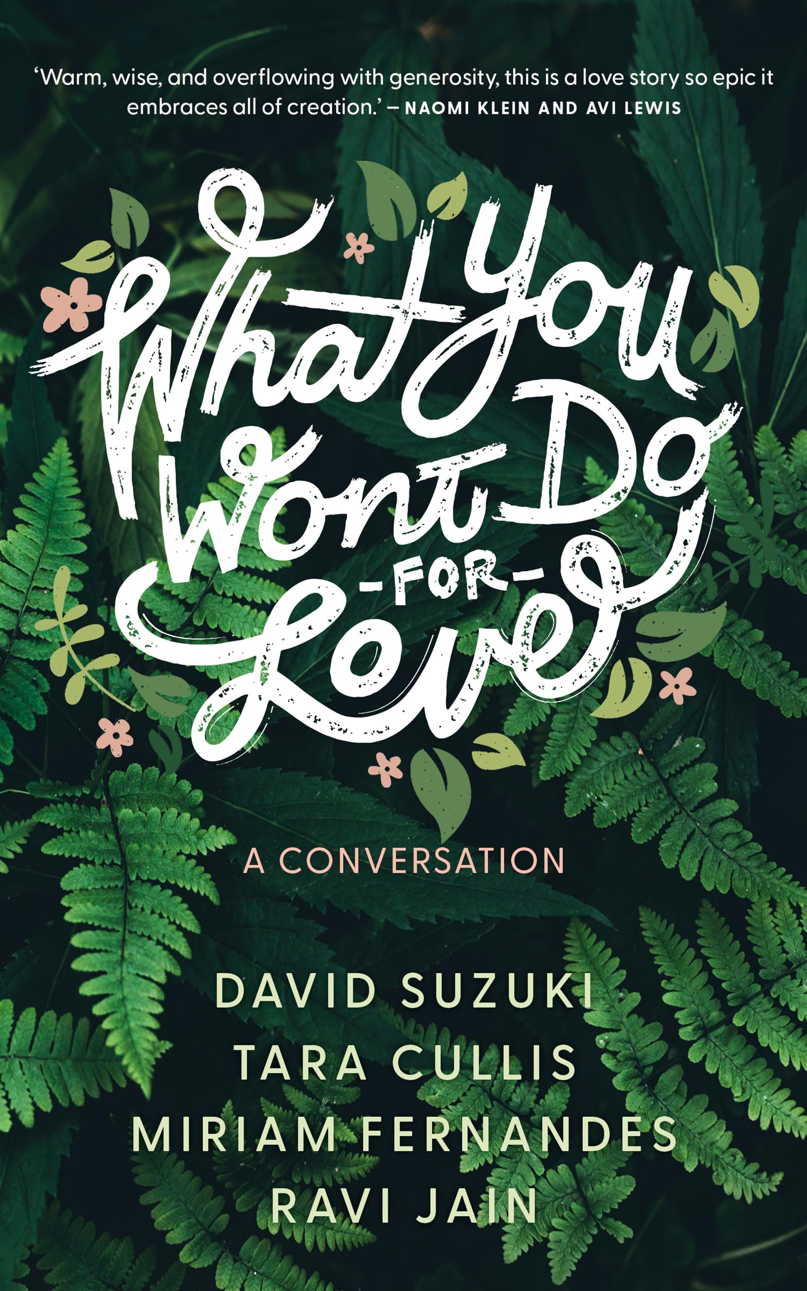 Buy What You Won’t Do For Love: A Conversation — BookShops.in