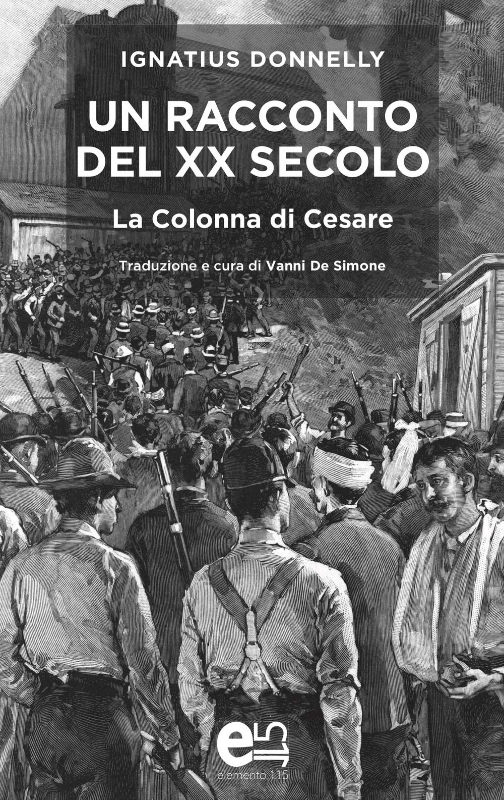 Un Racconto Del Xx Secolo. La Colonna Di Cesare - 4
