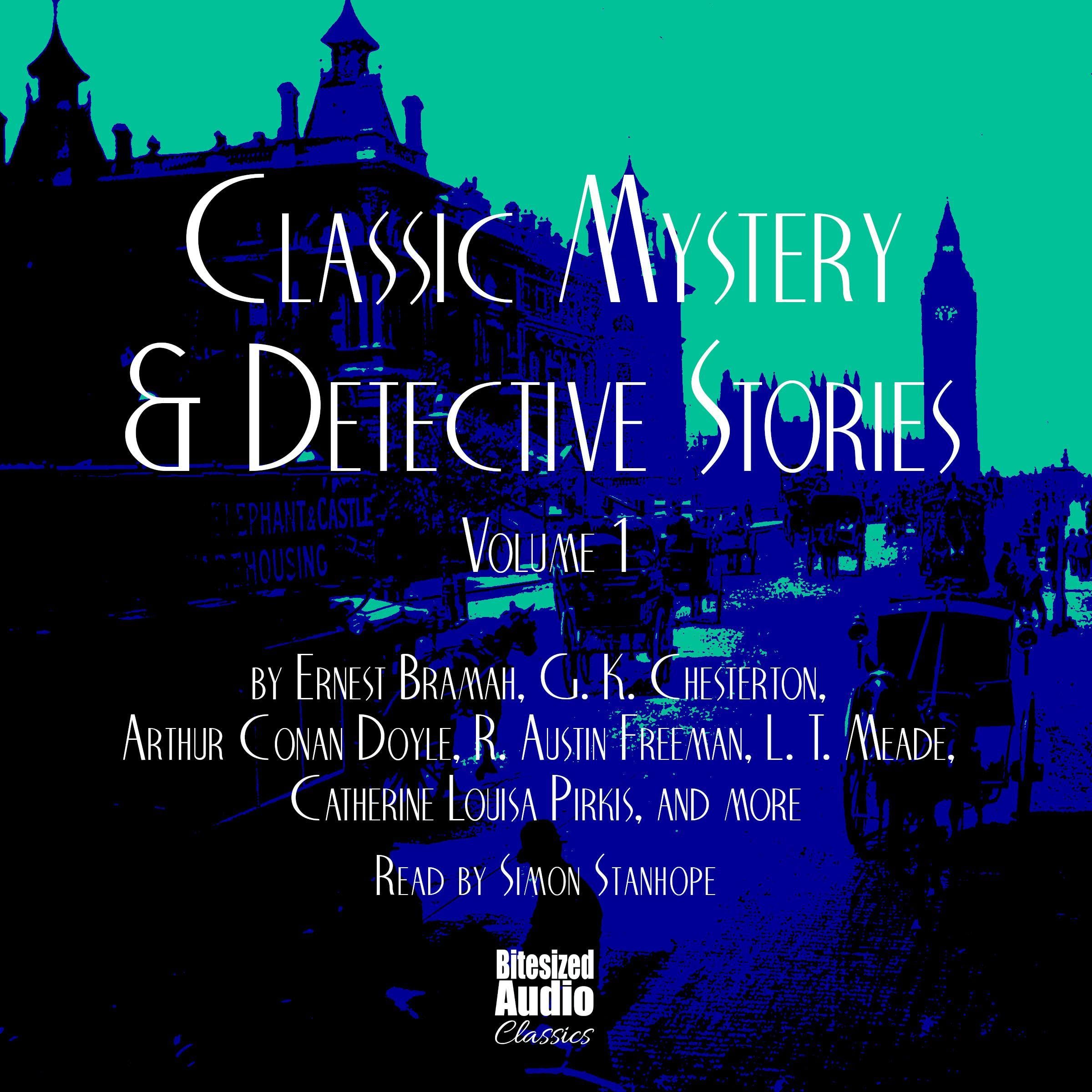 Classic Mystery and Detective Stories: Volume 1