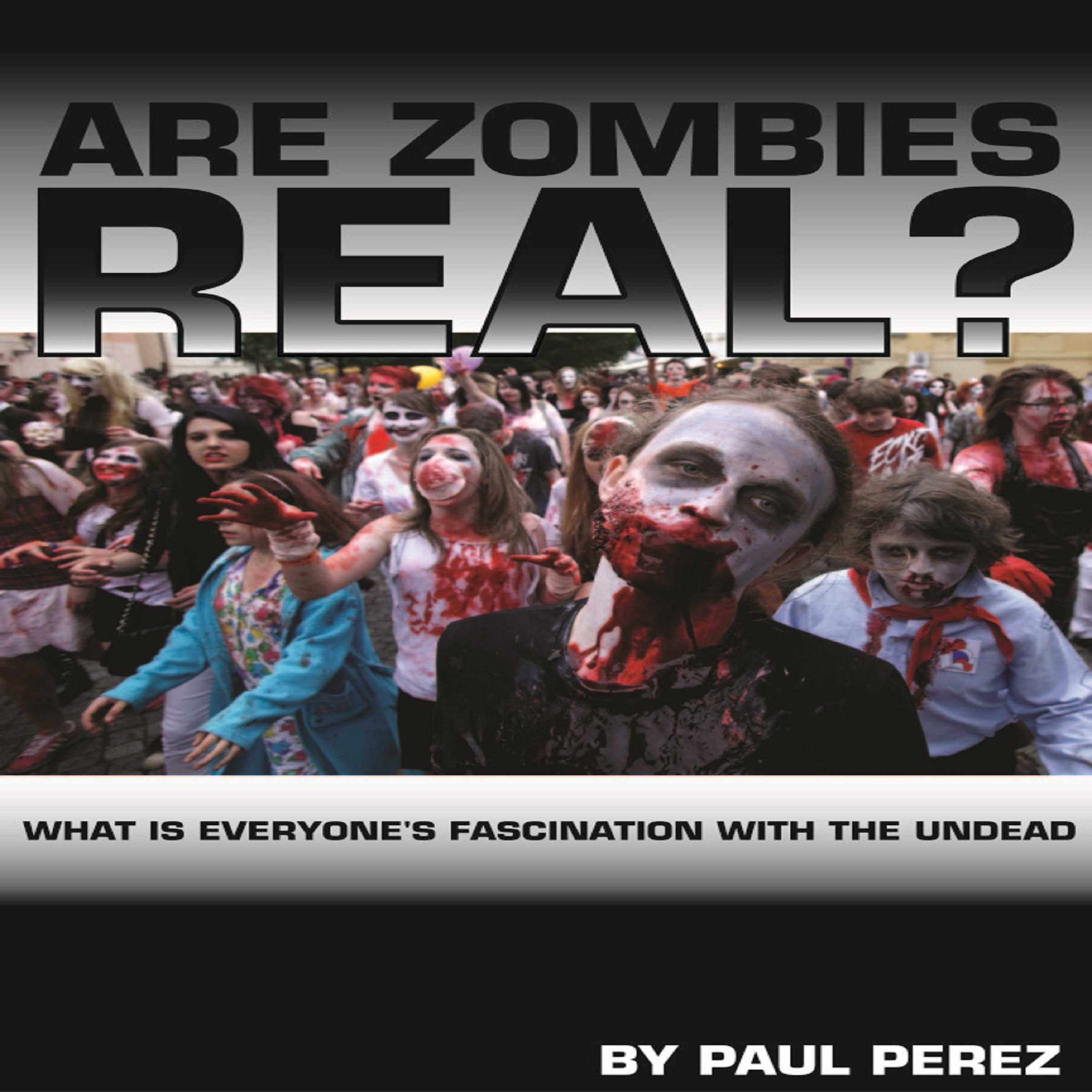Are Zombies Real?