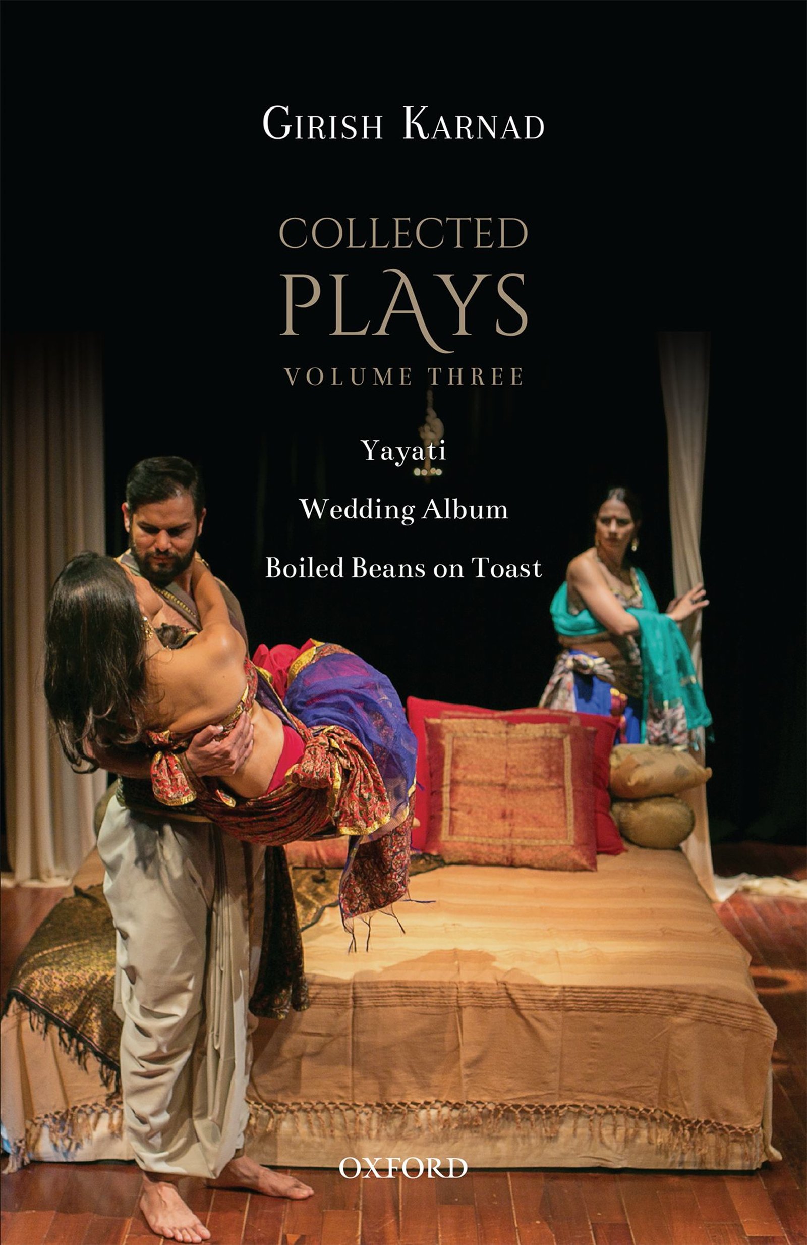 Collected Plays Volume Three livre de théâtre indien anglophone par Girish Karnad