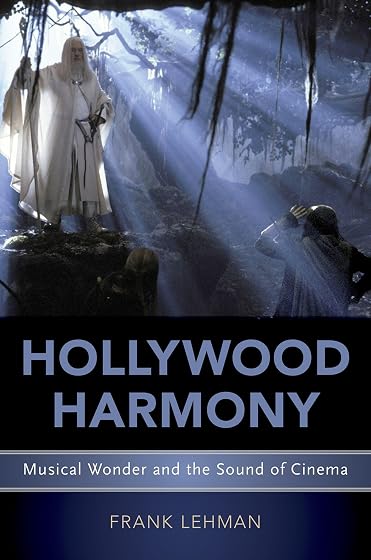 Hollywood Harmony: Musical Wonder And The Sound Of Cinema