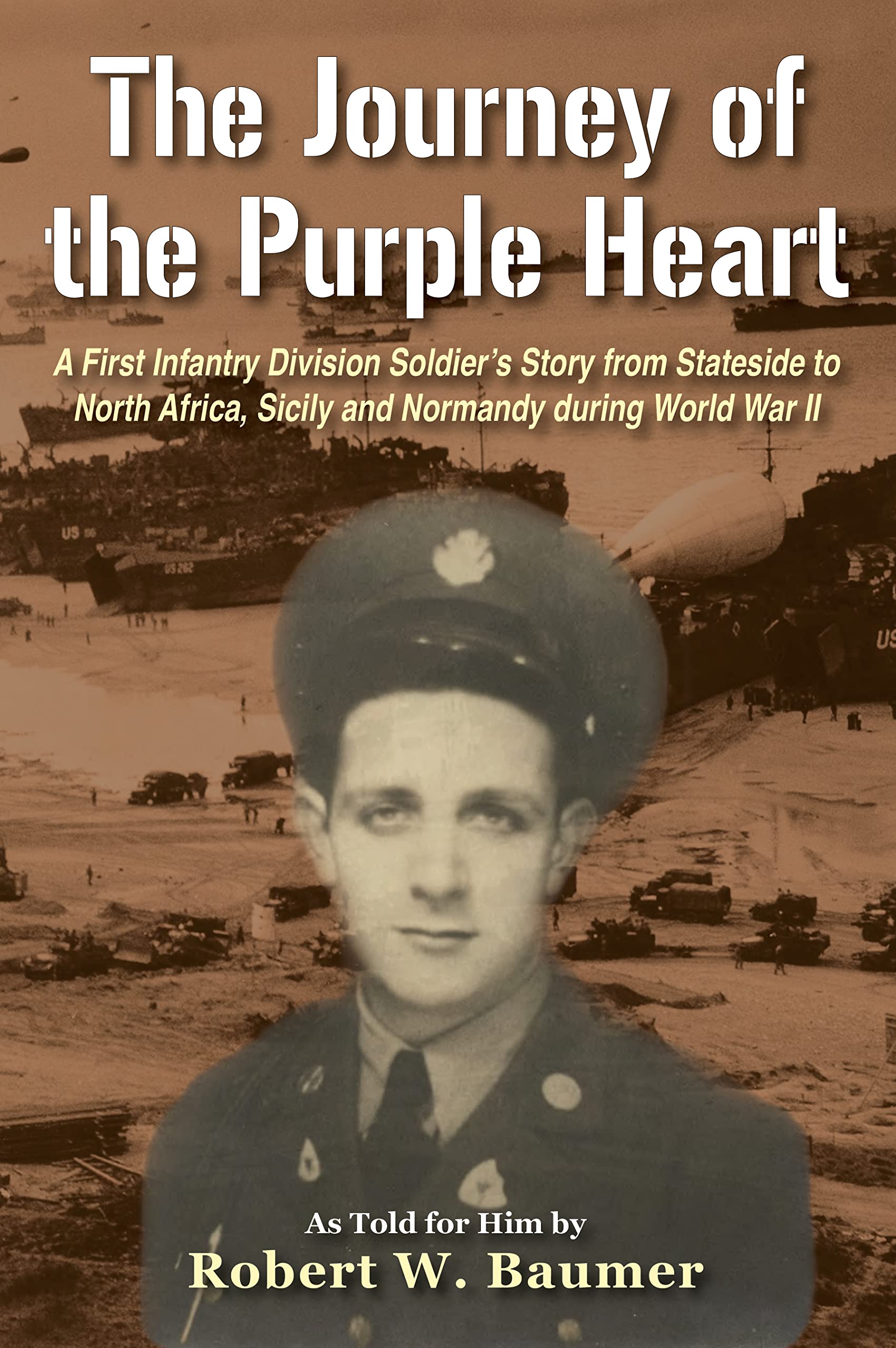 Buy The Journey Of The Purple Heart A First Infantry Division Soldier buy-the-journey-of-the-purple-heart-a-first-infantry-division-soldier