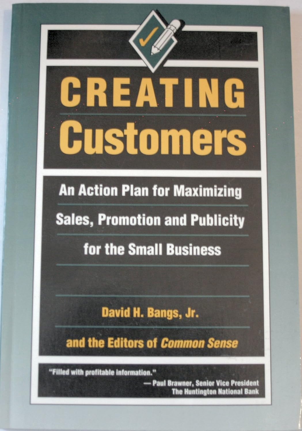 Creating Customers: An Action Plan for Maximising Sales, Promotion and ...