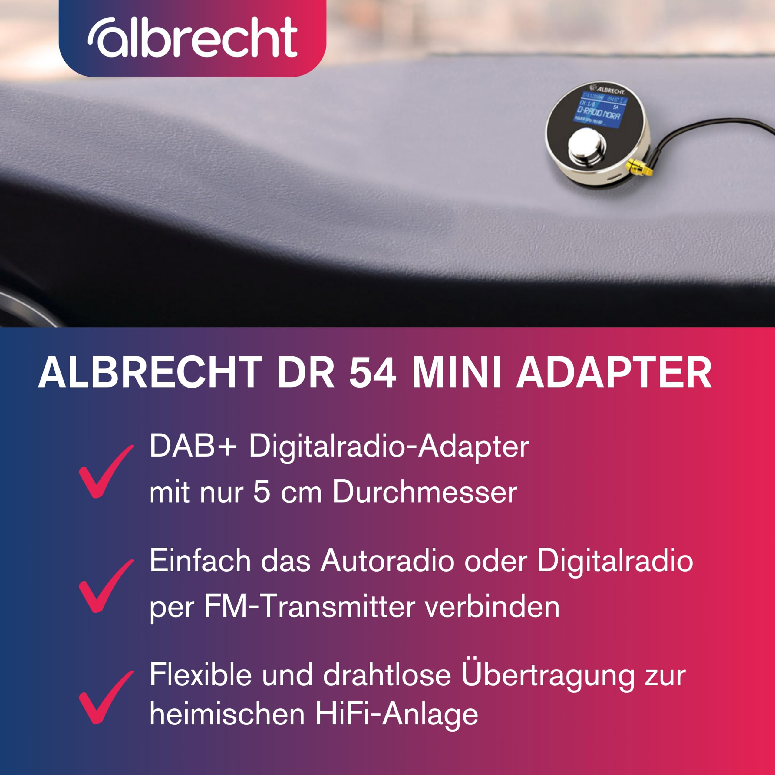 Albrecht DR 54 Digitalradio-Tuner, Mini Adapter mit FM-Transmitter, Aufrüsten von KFZ-Radios & heimischen Stereo-Anlagen, DAB + Sender-Empfang