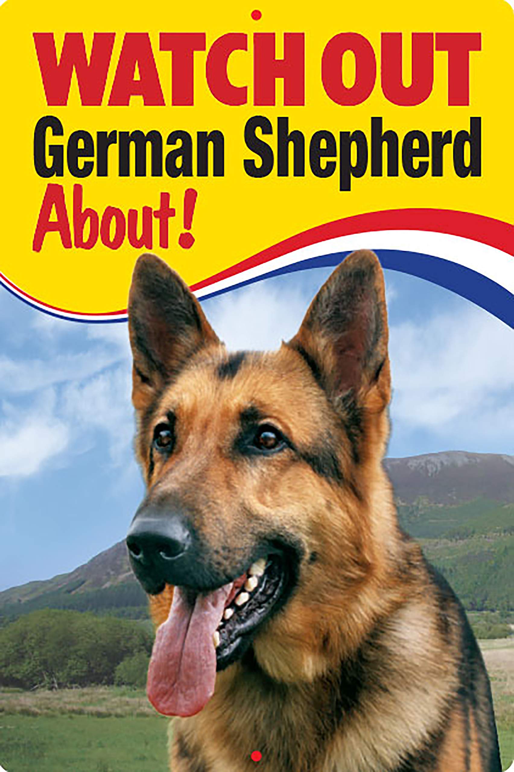 Car-Pets LtdCar-Pets Ltd German Shepherd Dog Sign 9 x 6 inches - Watch Out Sign with 3D image