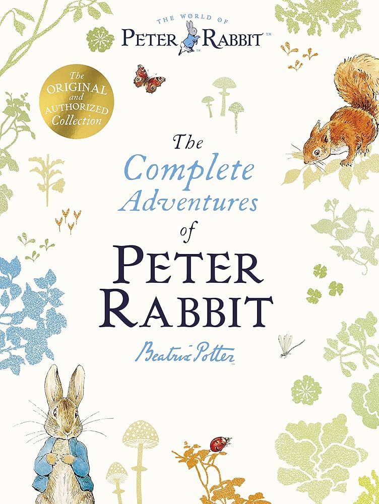 The Complete Adventures of Peter Rabbit: Potter, Beatrix